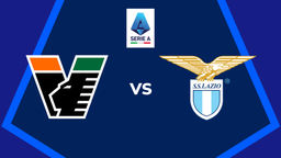 (L) Serie A: Venezia vs Lazio