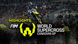 World Super Cross 2026: Calgary HL