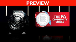 FA Community Shield 2026: Preview Show