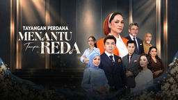 Tayangan Perdana Menantu Tanpa Reda