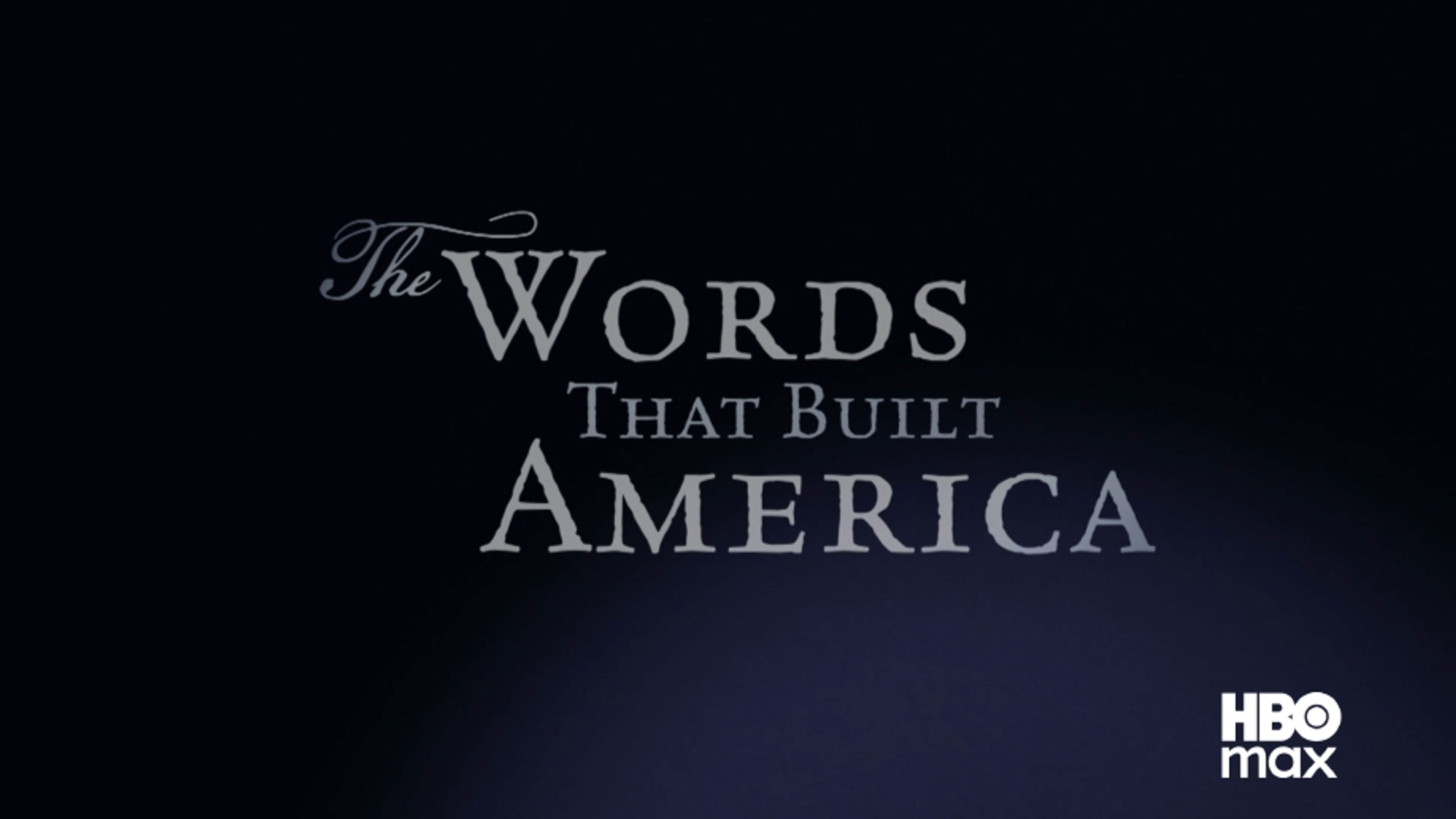 The Words That Built America