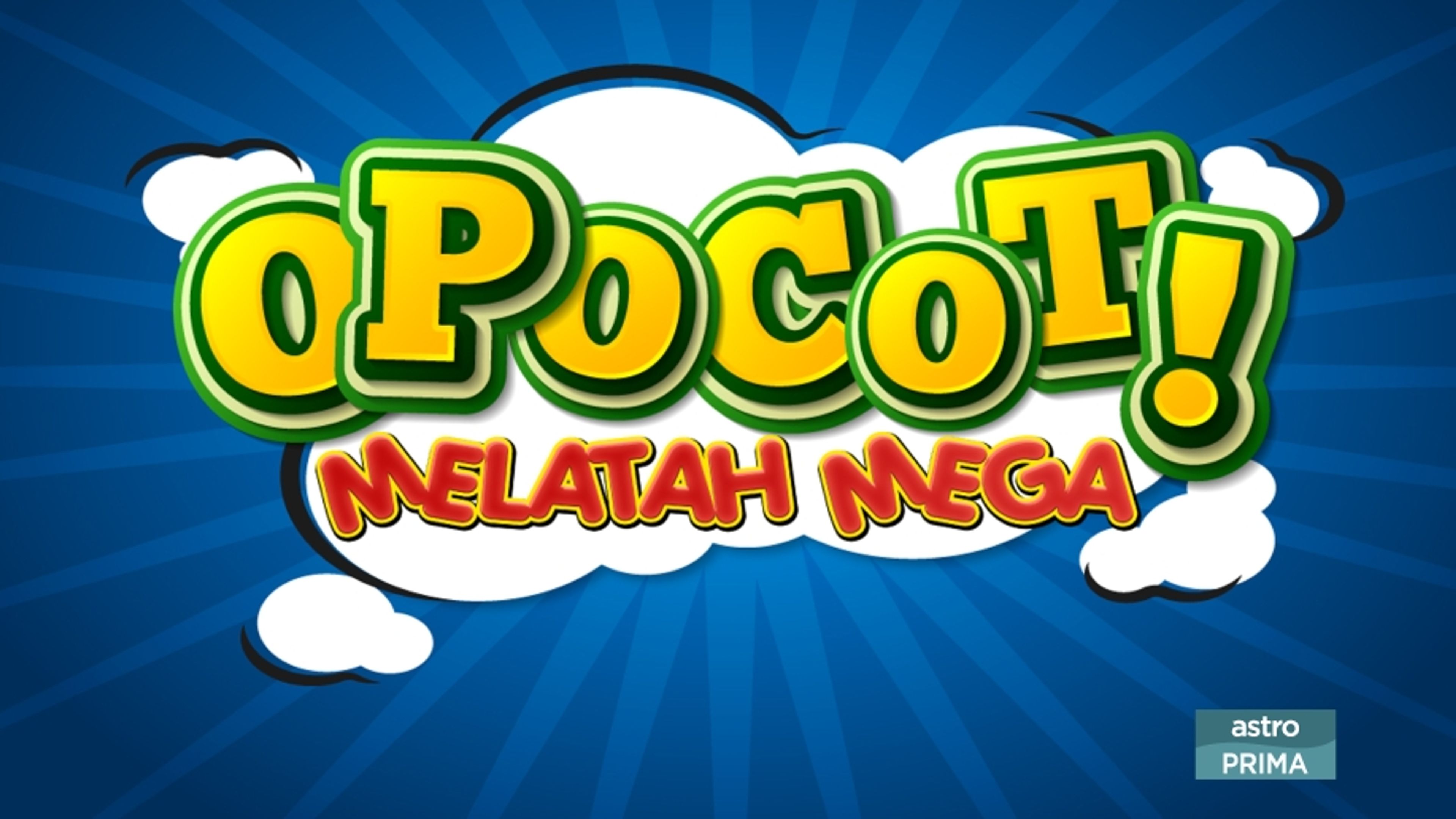 Opocot Melatah Mega