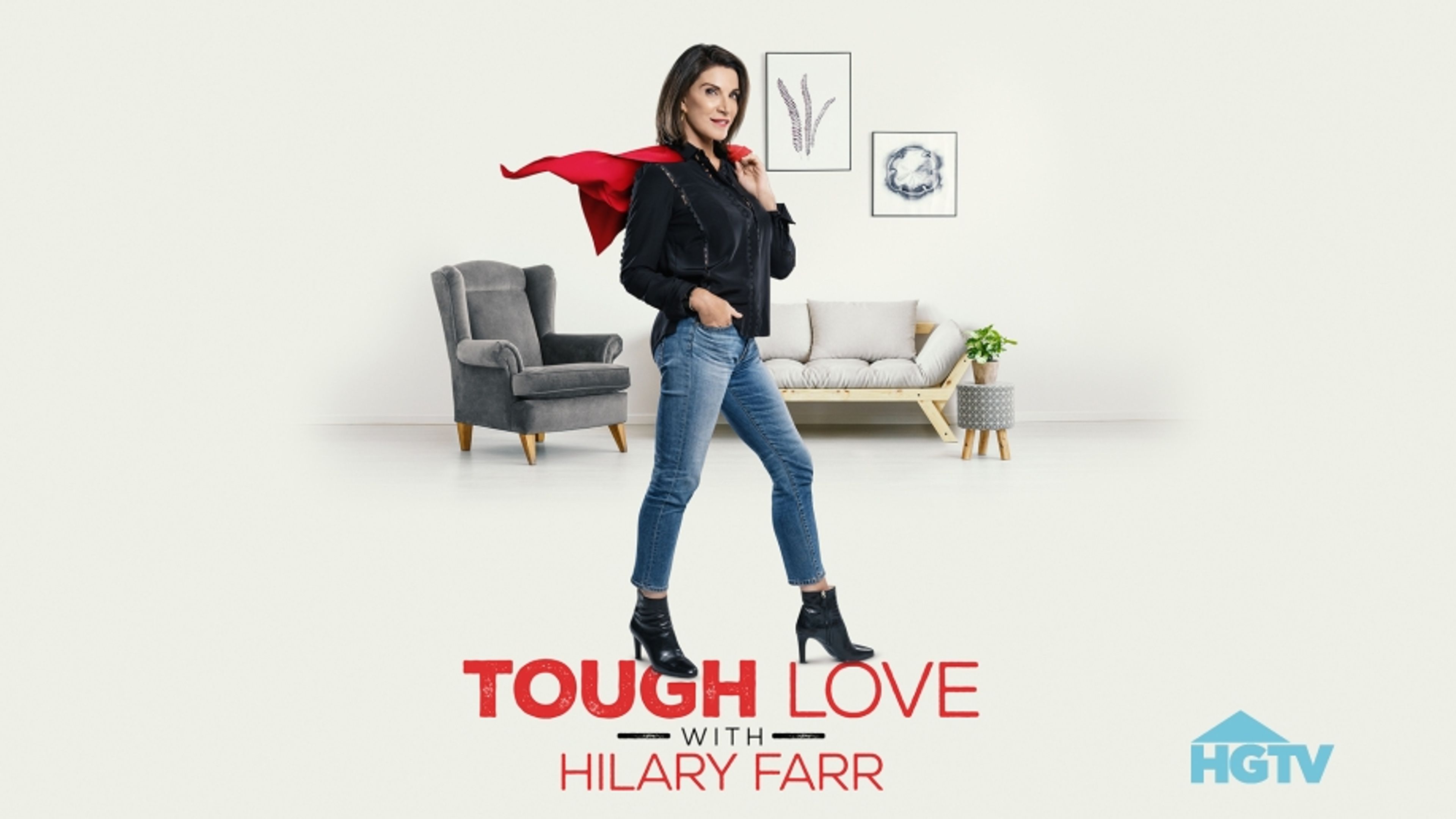 Tough Love With Hilary Farr