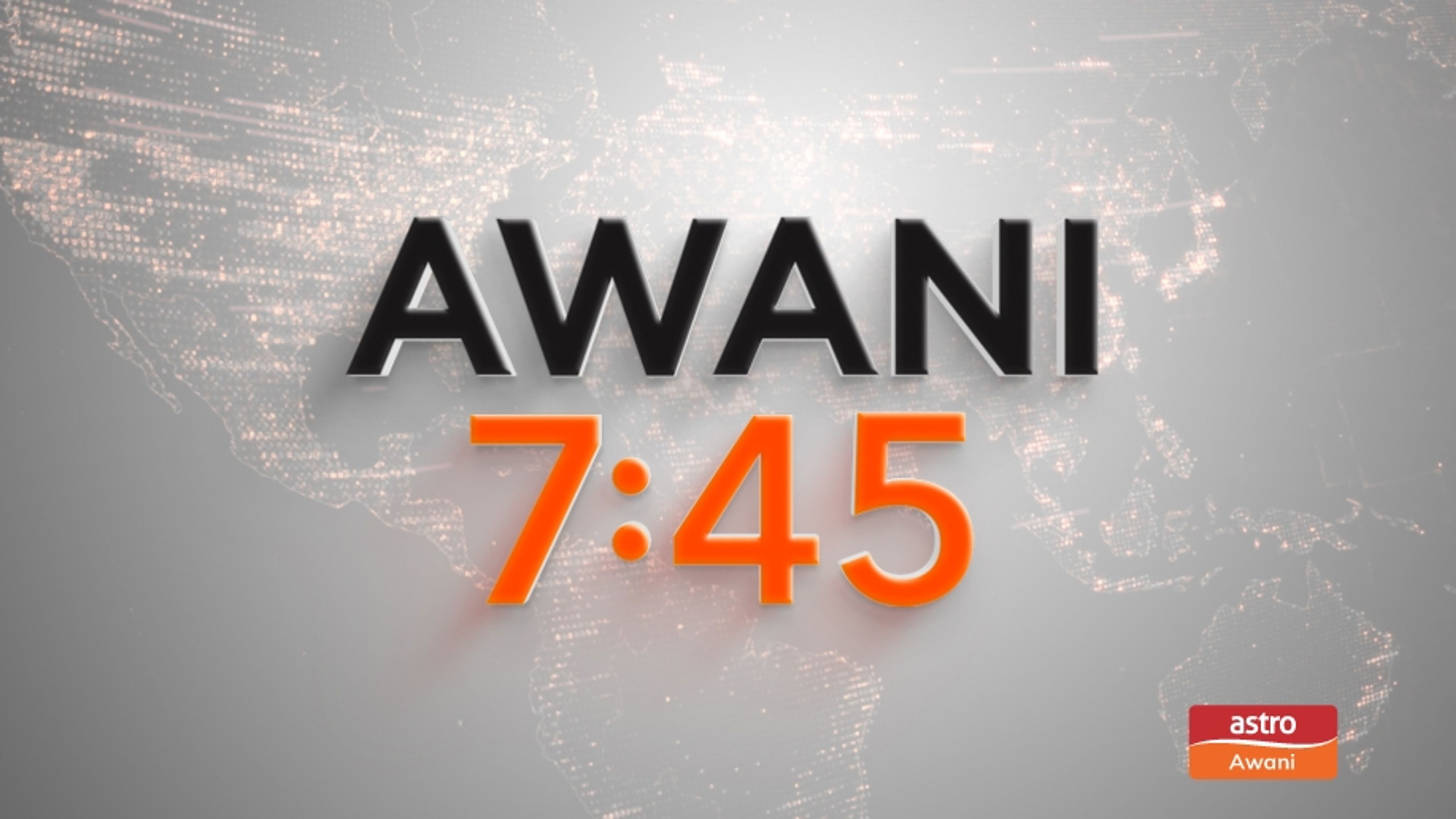 AWANI 7:45 15/07/2026