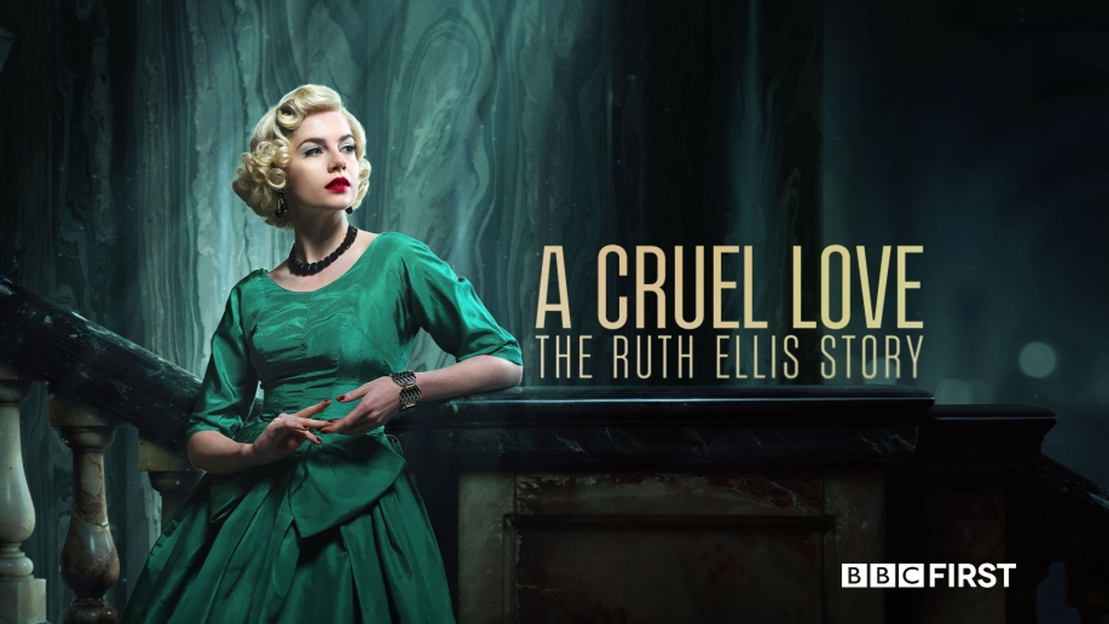 A Cruel Love: The Ruth Ellis Story
