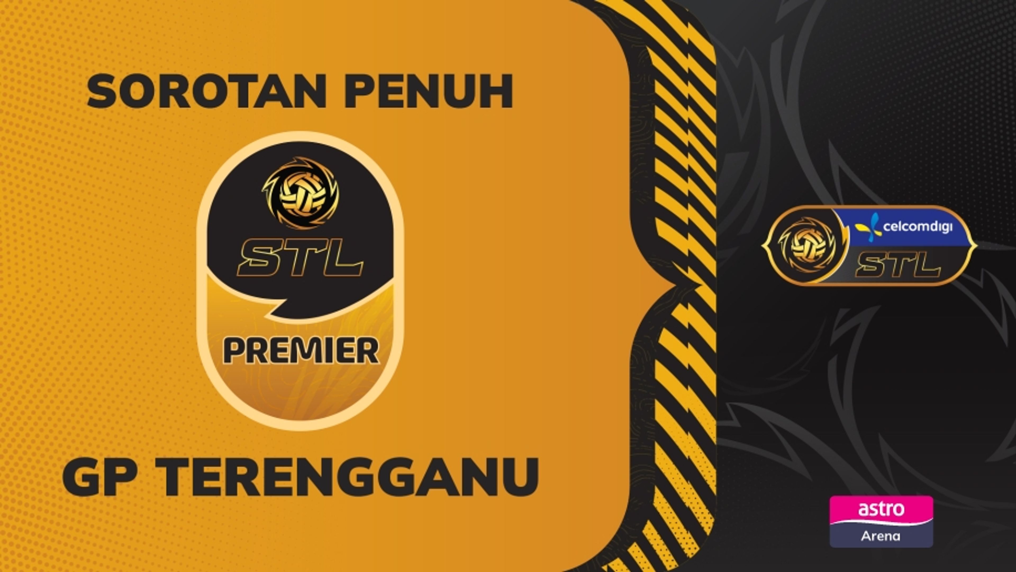 Sorotan Perlawanan Penuh STL 2025 GP Terengganu