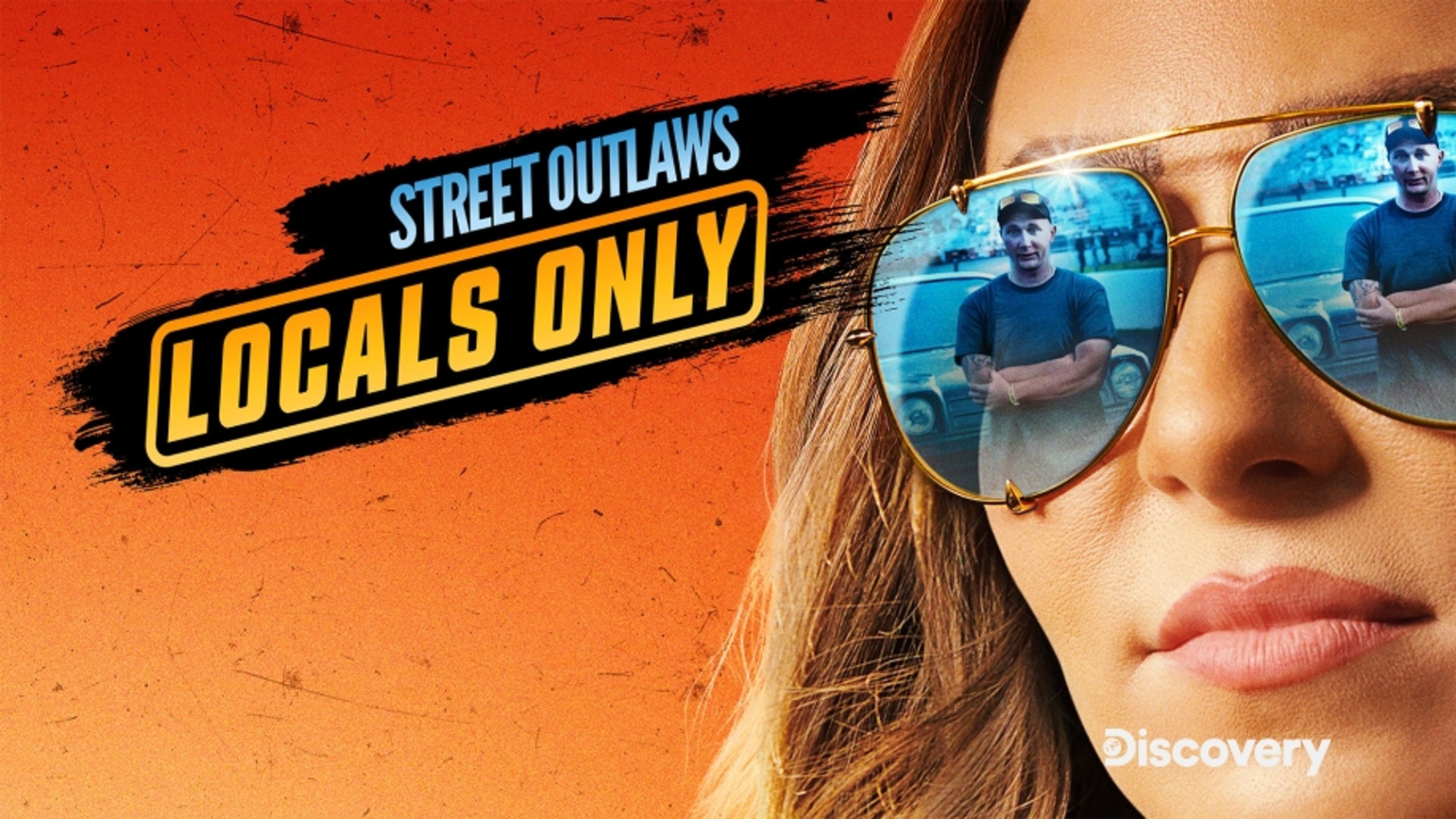 Street Outlaws: Locals Only