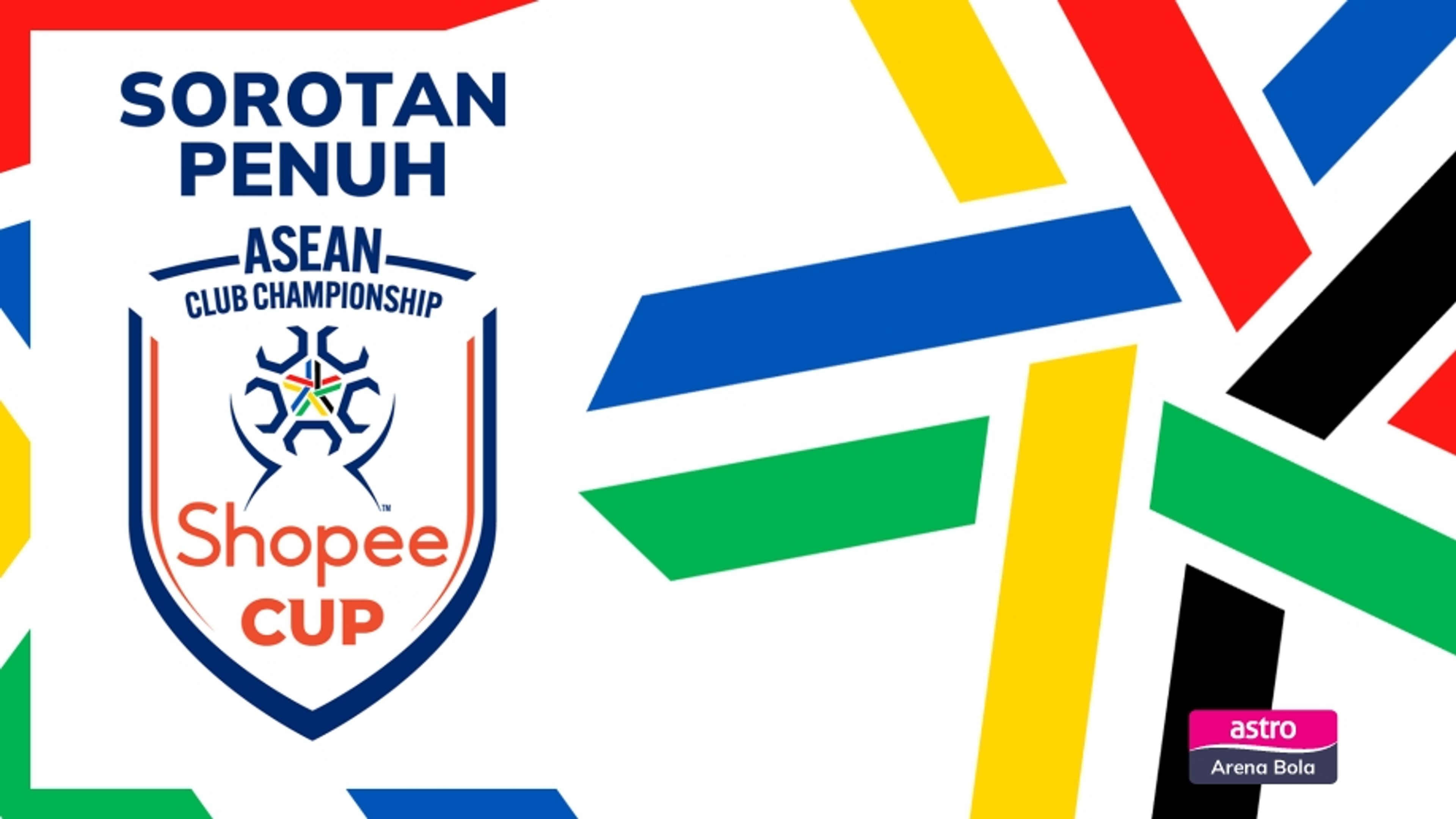Sorotan Perlawanan Penuh ASEAN Club Championship Shopee Cup 2025