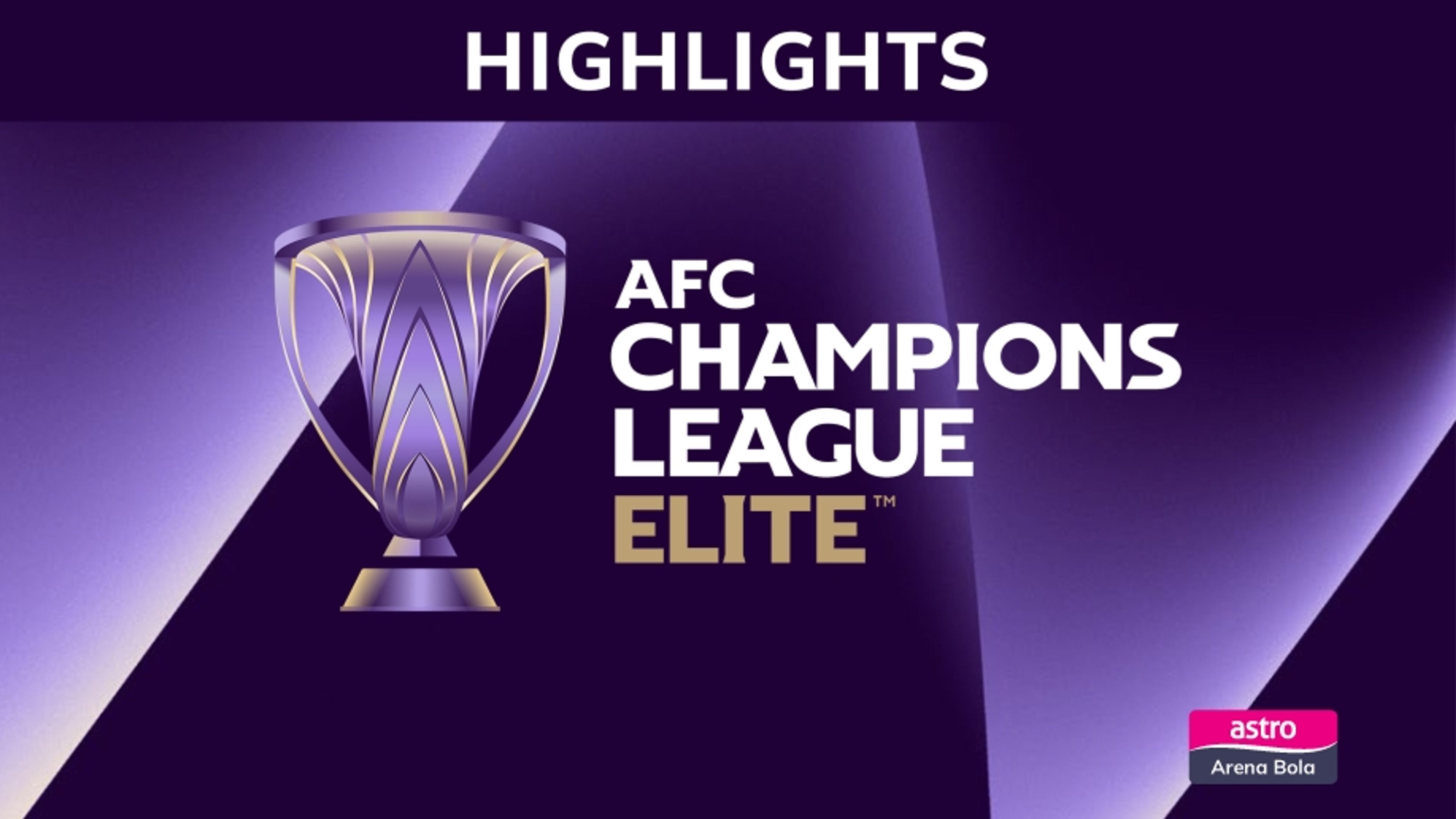 AFC Champions League Elite 2025/26 Match Highlights