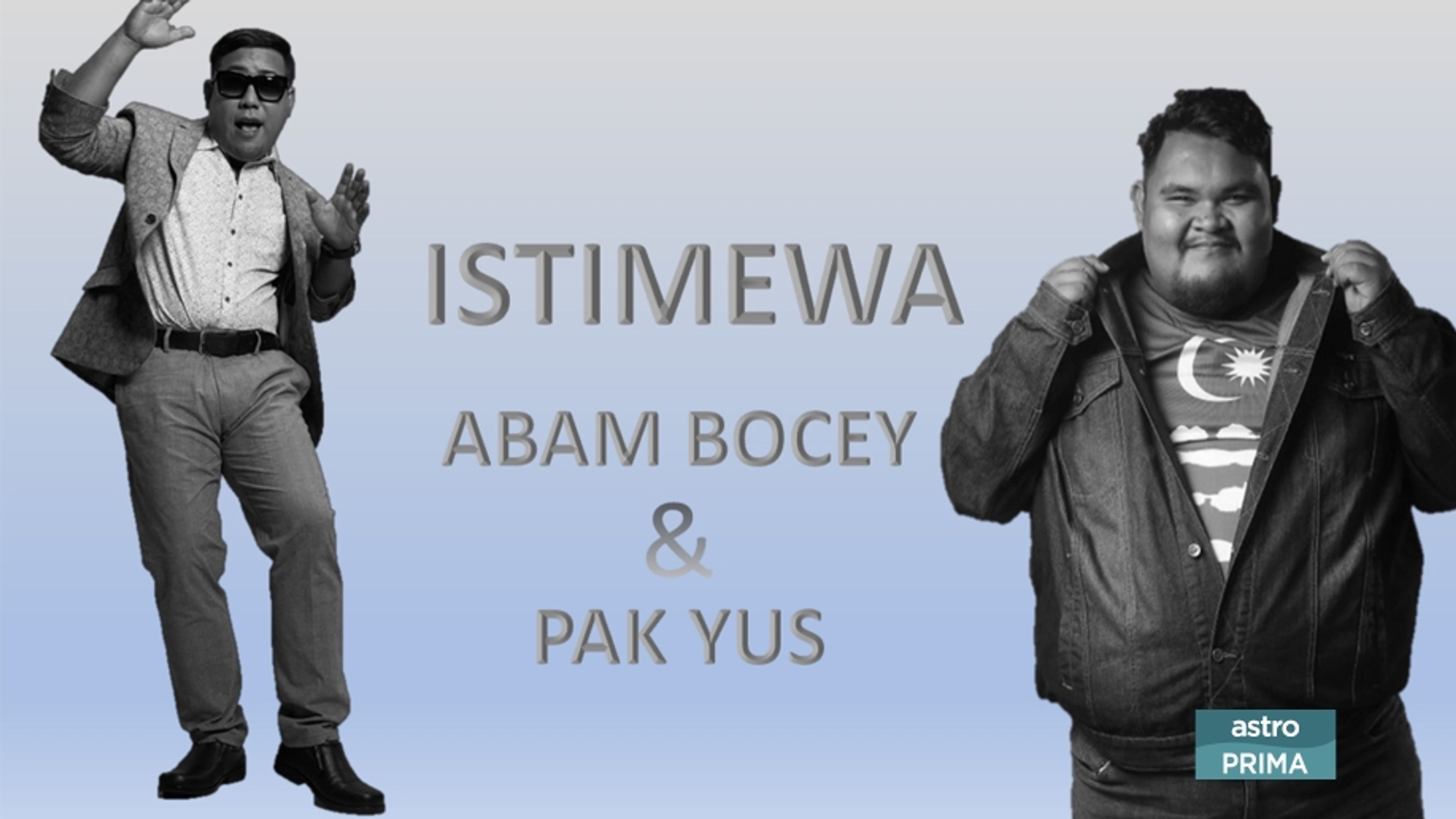 Istimewa Abam Bocey & Pak Yus