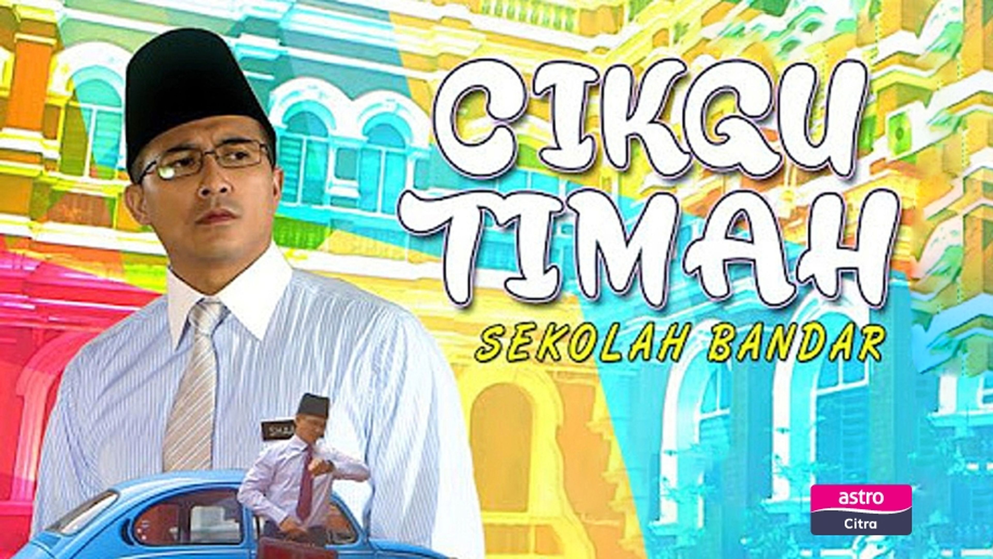 Cikgu Timah Sekolah Bandar