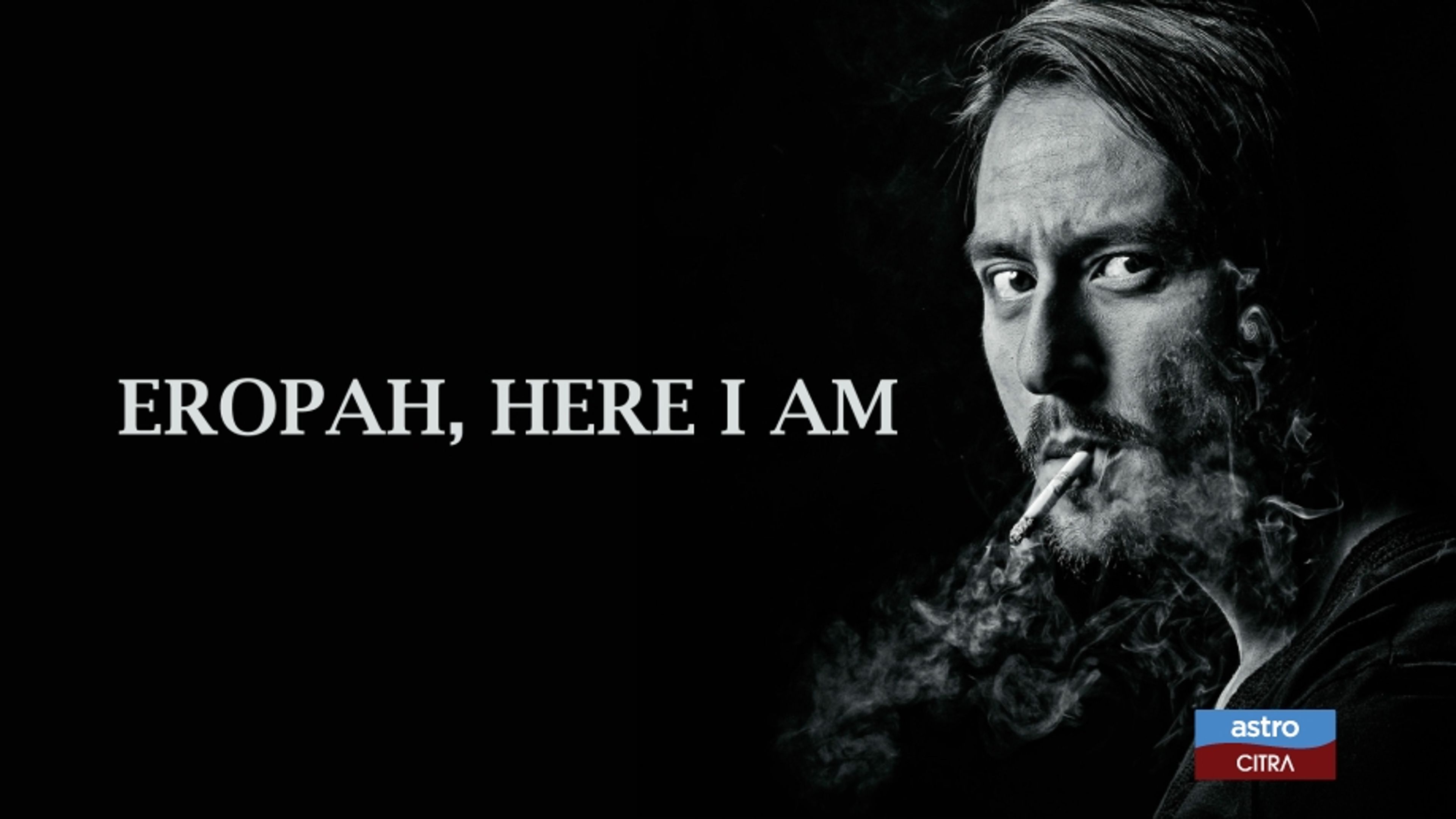 Eropah, Here I Am