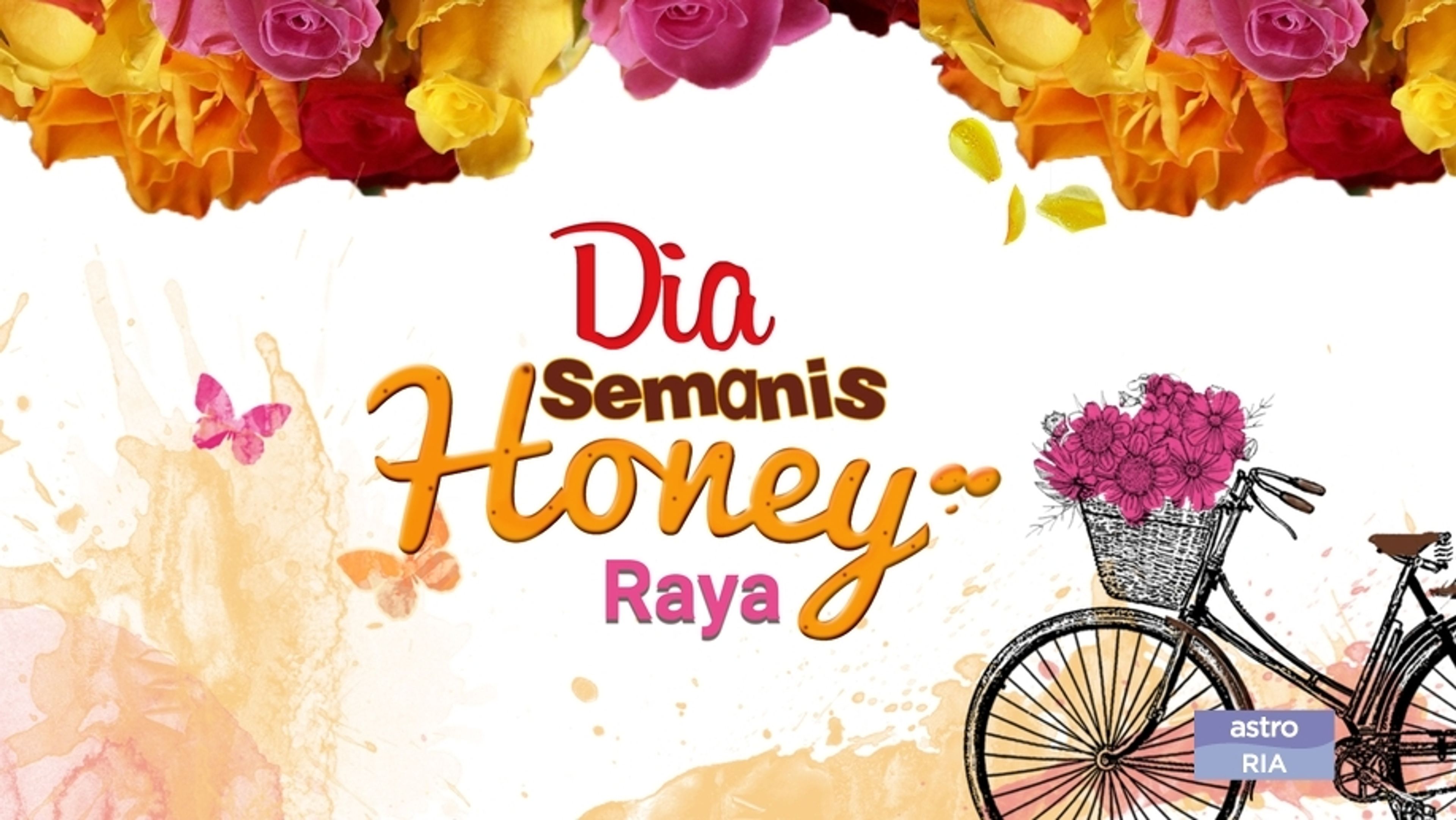 Dia Semanis Honey Raya