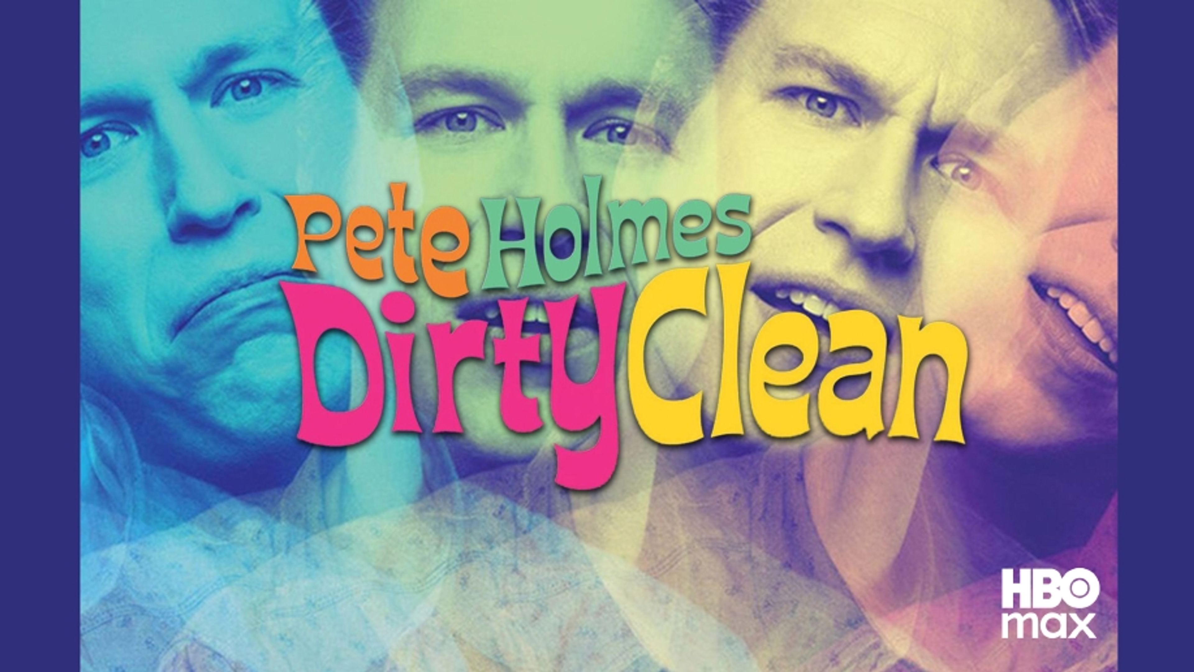 Pete Holmes: Dirty Clean