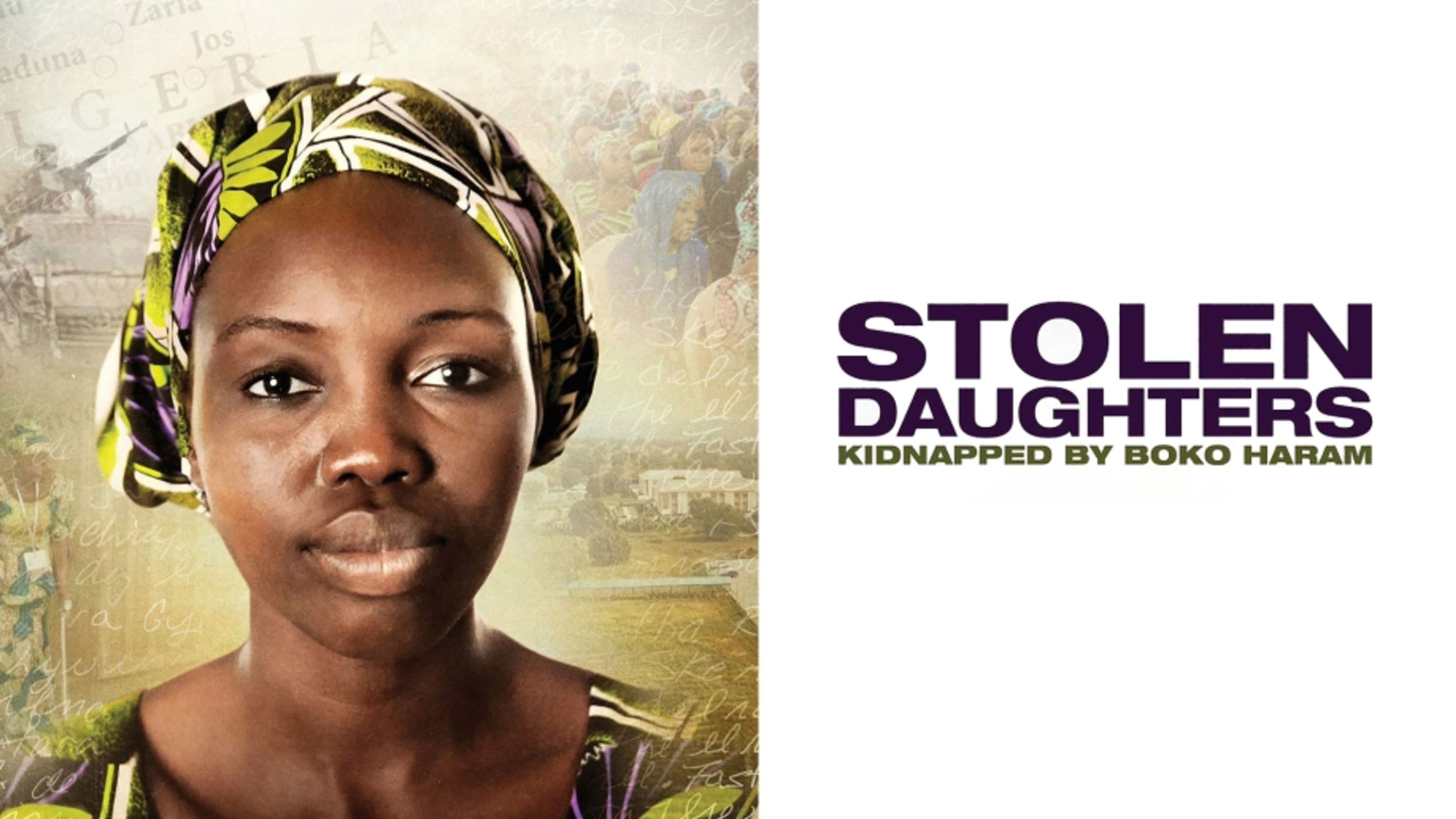 Stolen Daughters: Kidnapped by Boko Haram