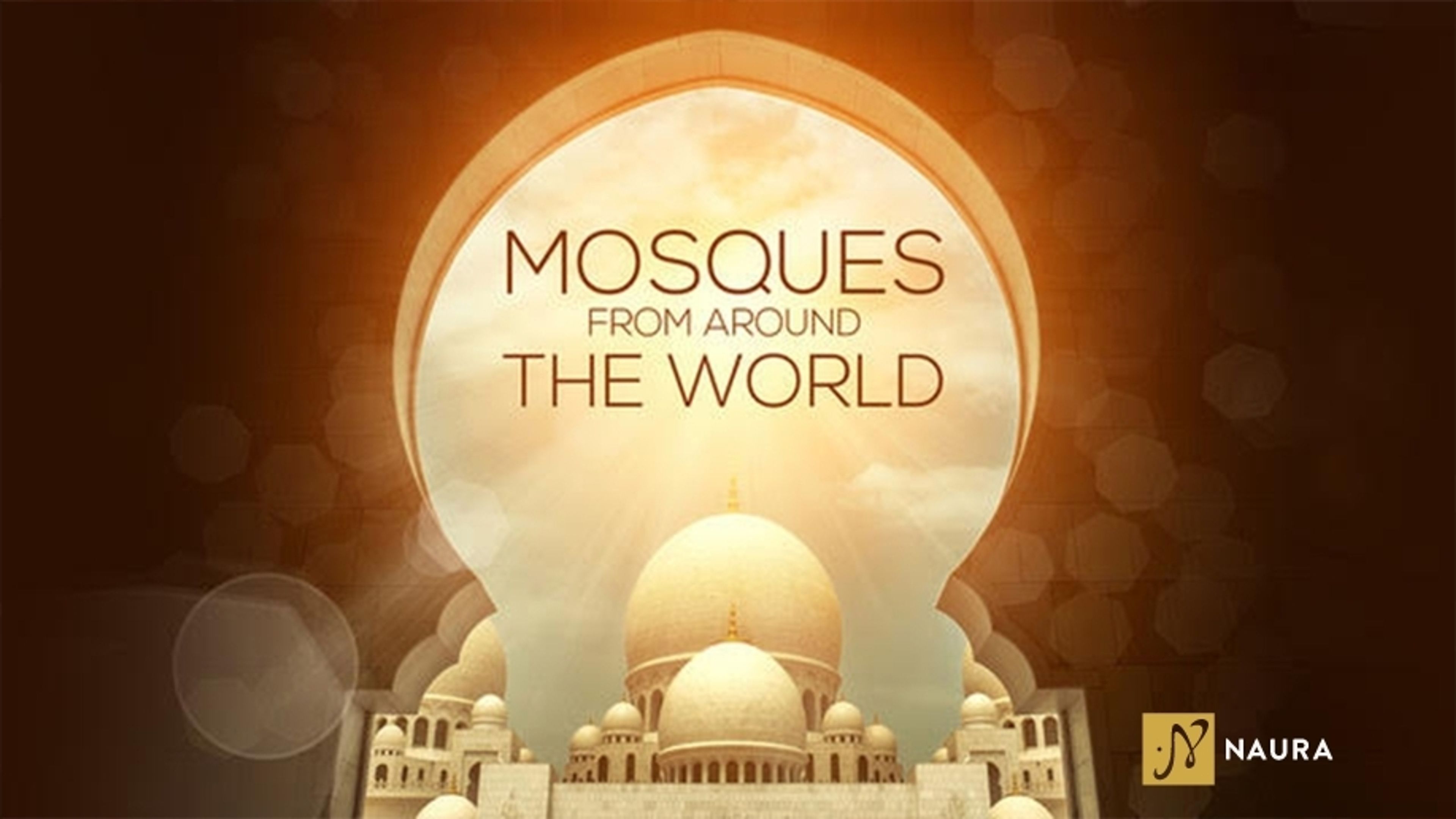 Mosques From Around the World
