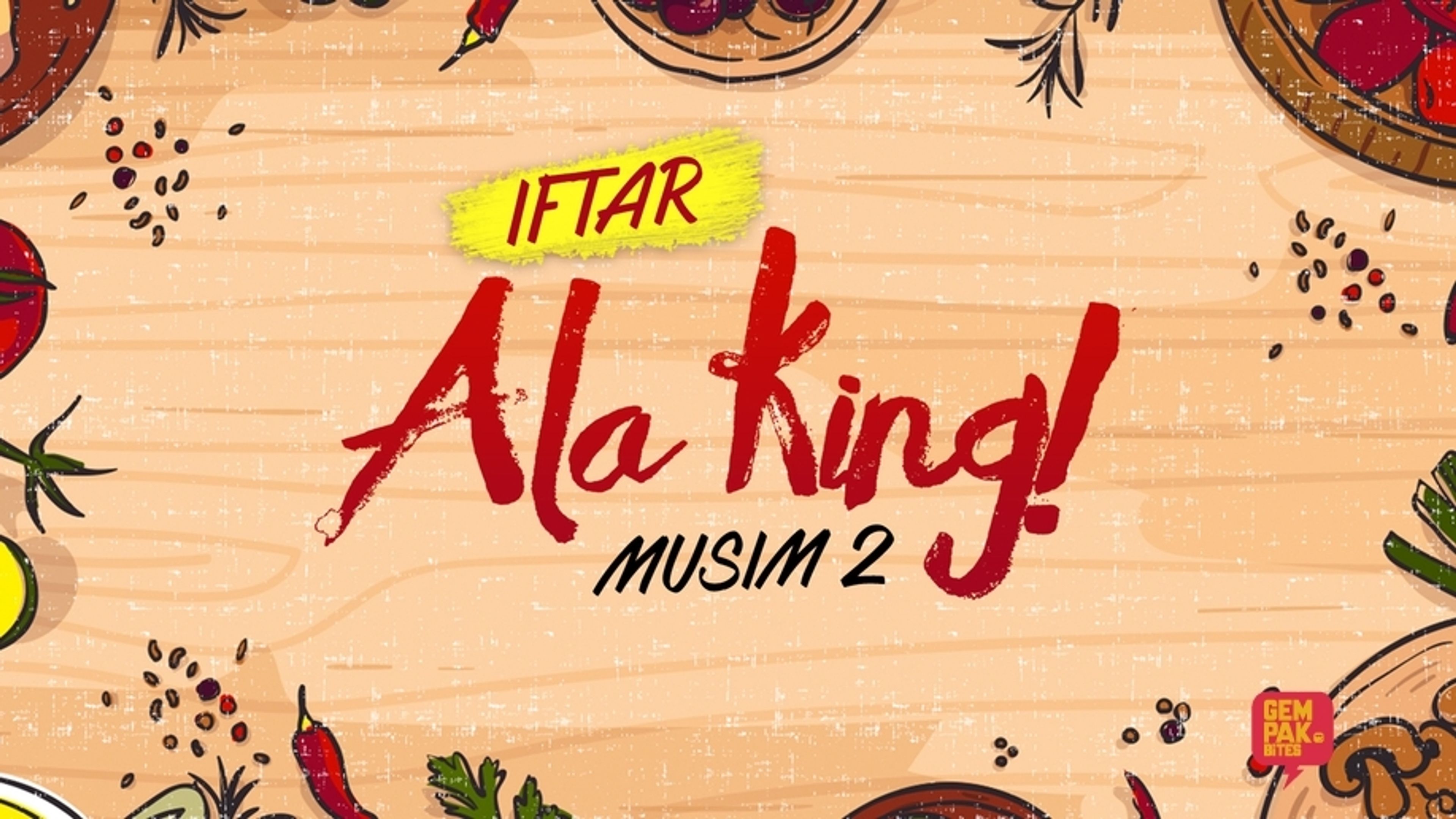 Iftar Ala King S2