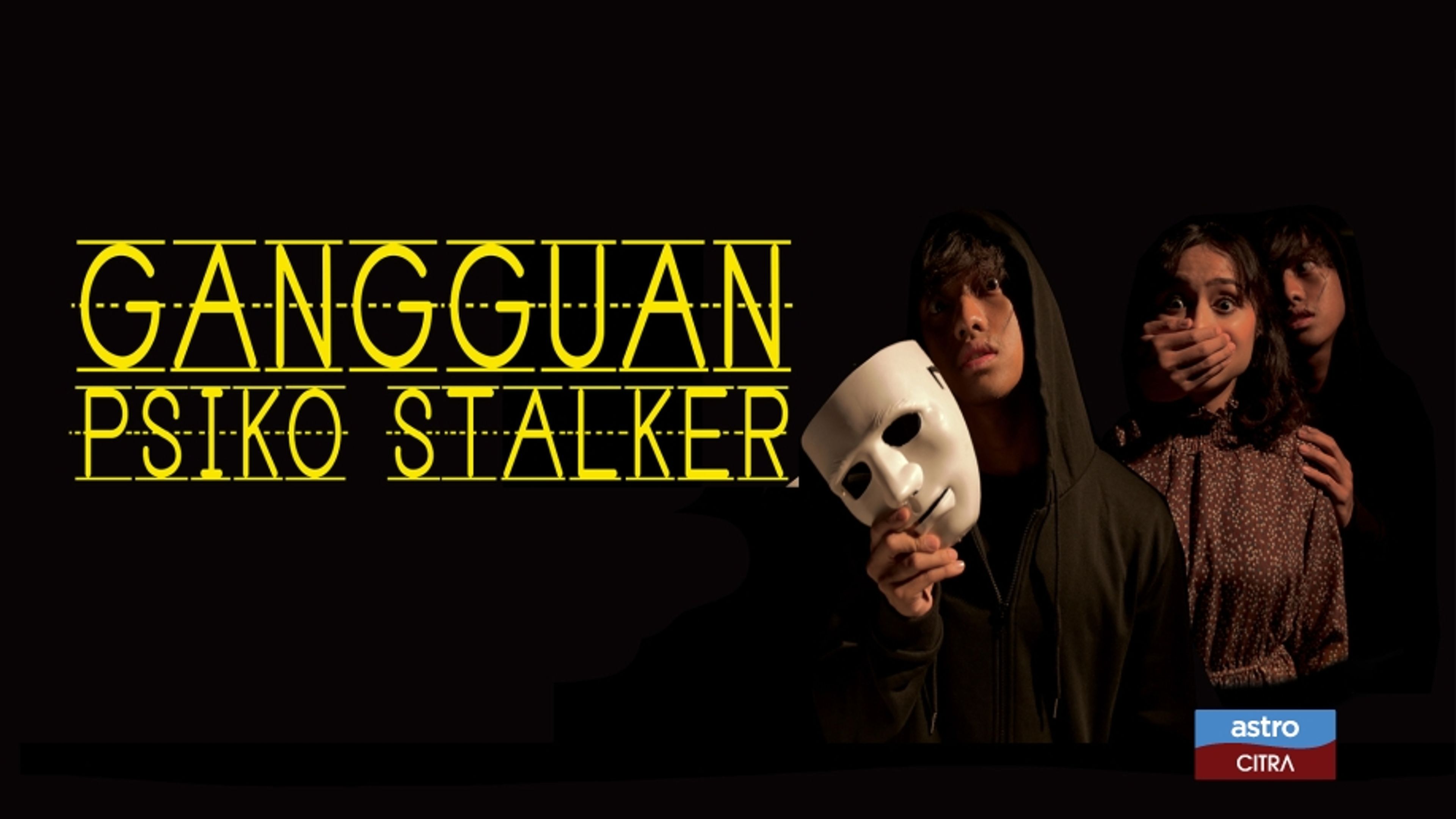Gangguan Psiko Stalker