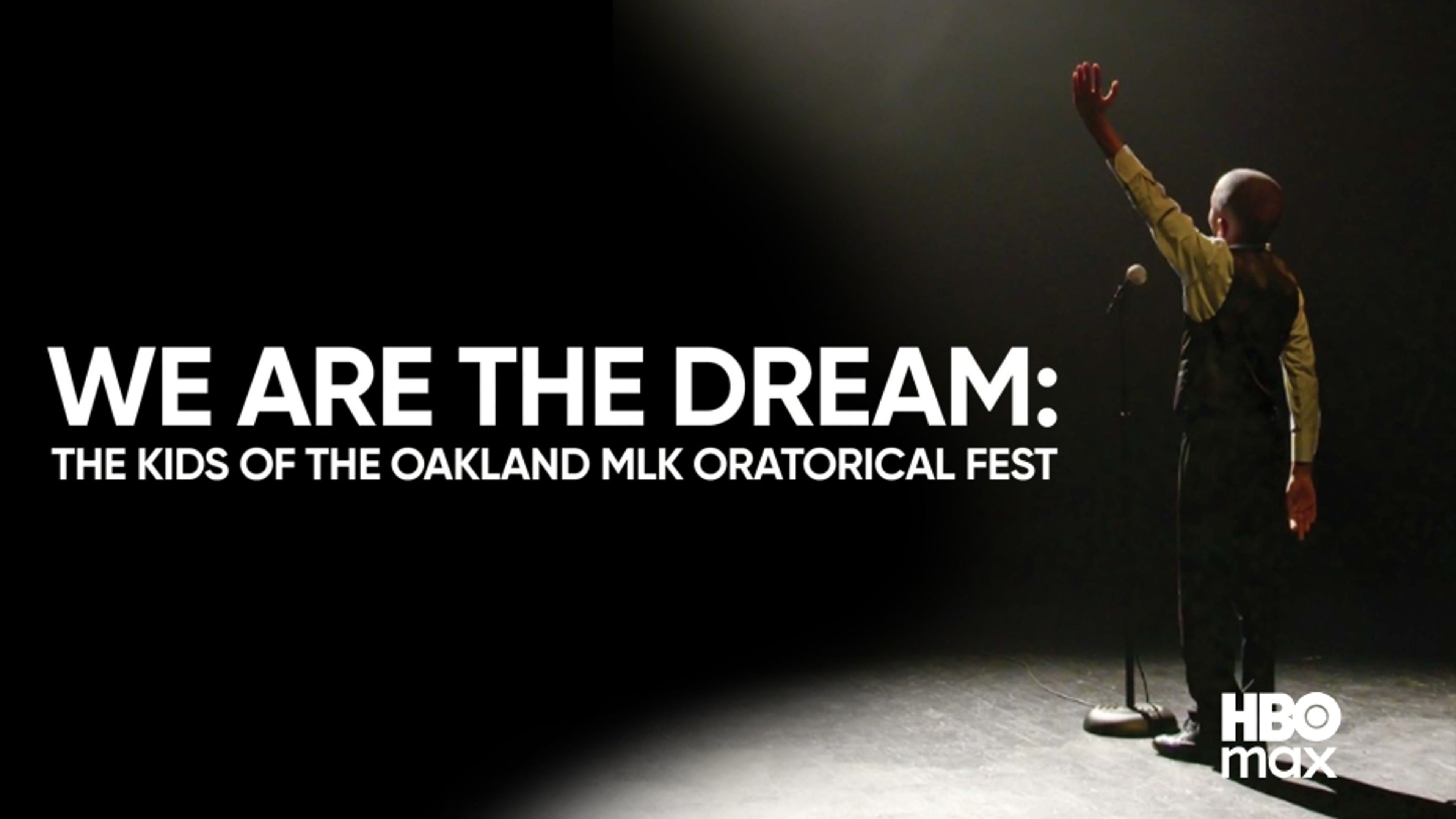 We Are the Dream: The Kids of the Oakland and Mlk Oratorical Fest