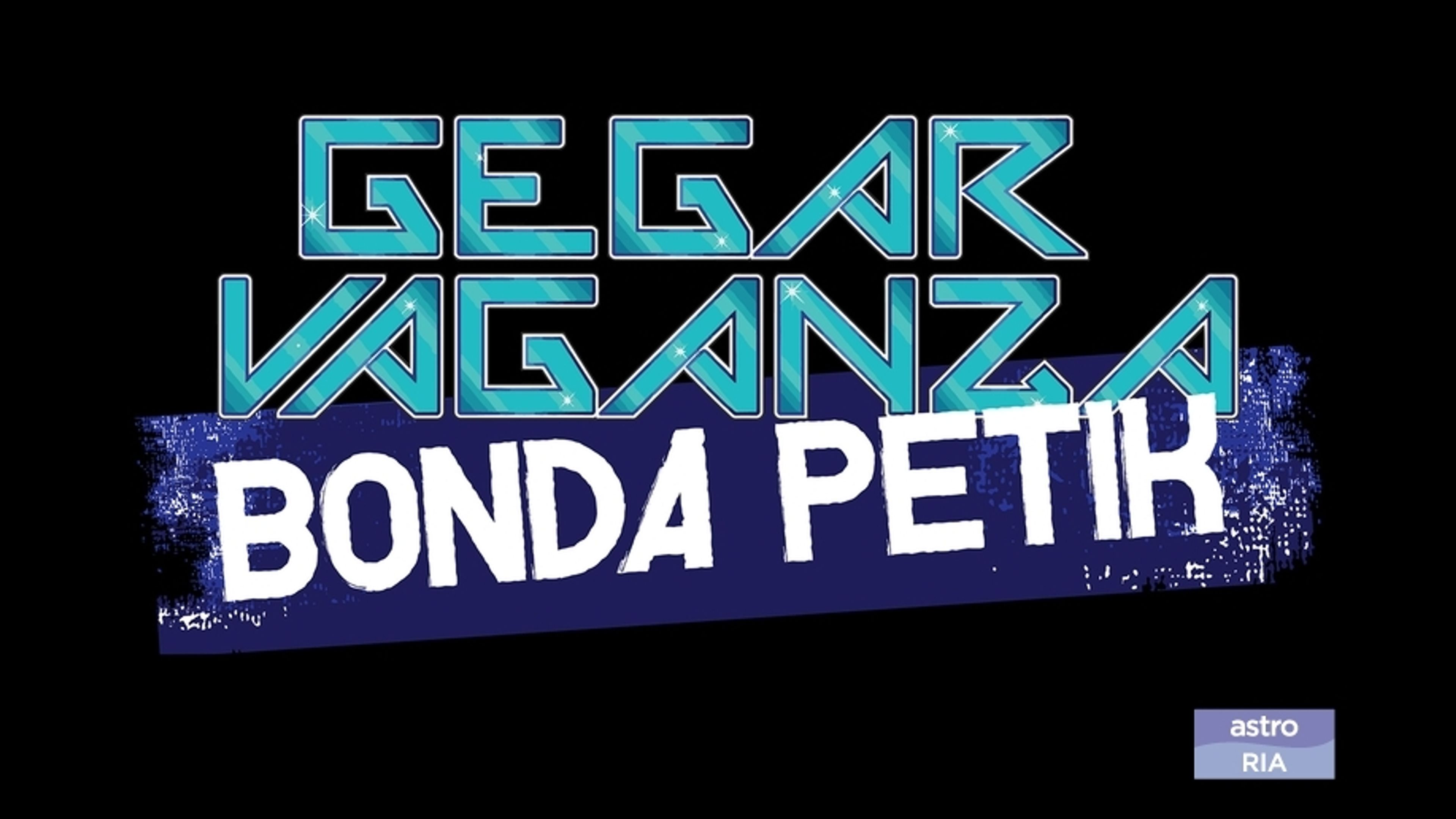 Gegar Vaganza - Bonda Petik