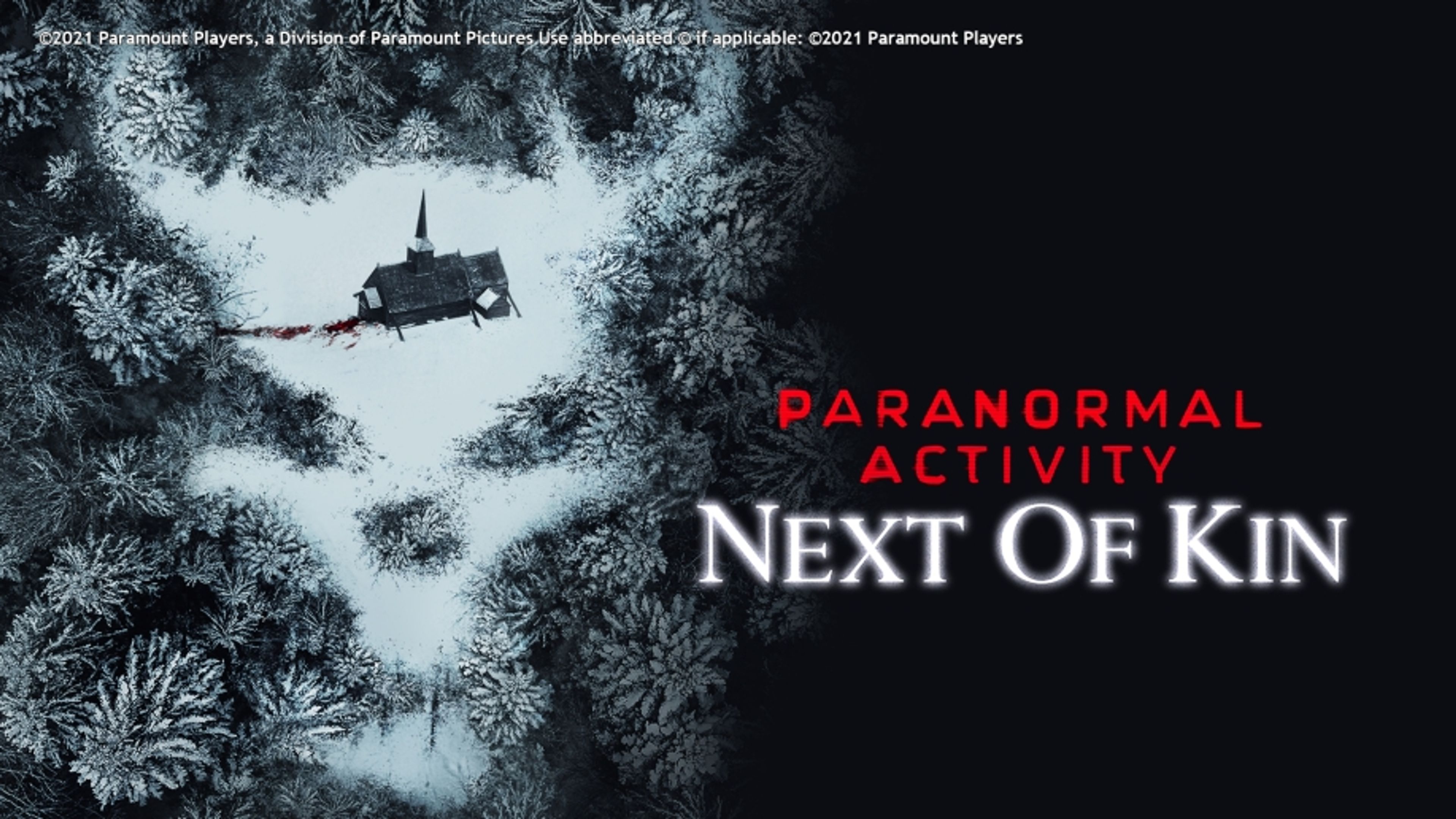 Paranormal Activity: Next of Kin