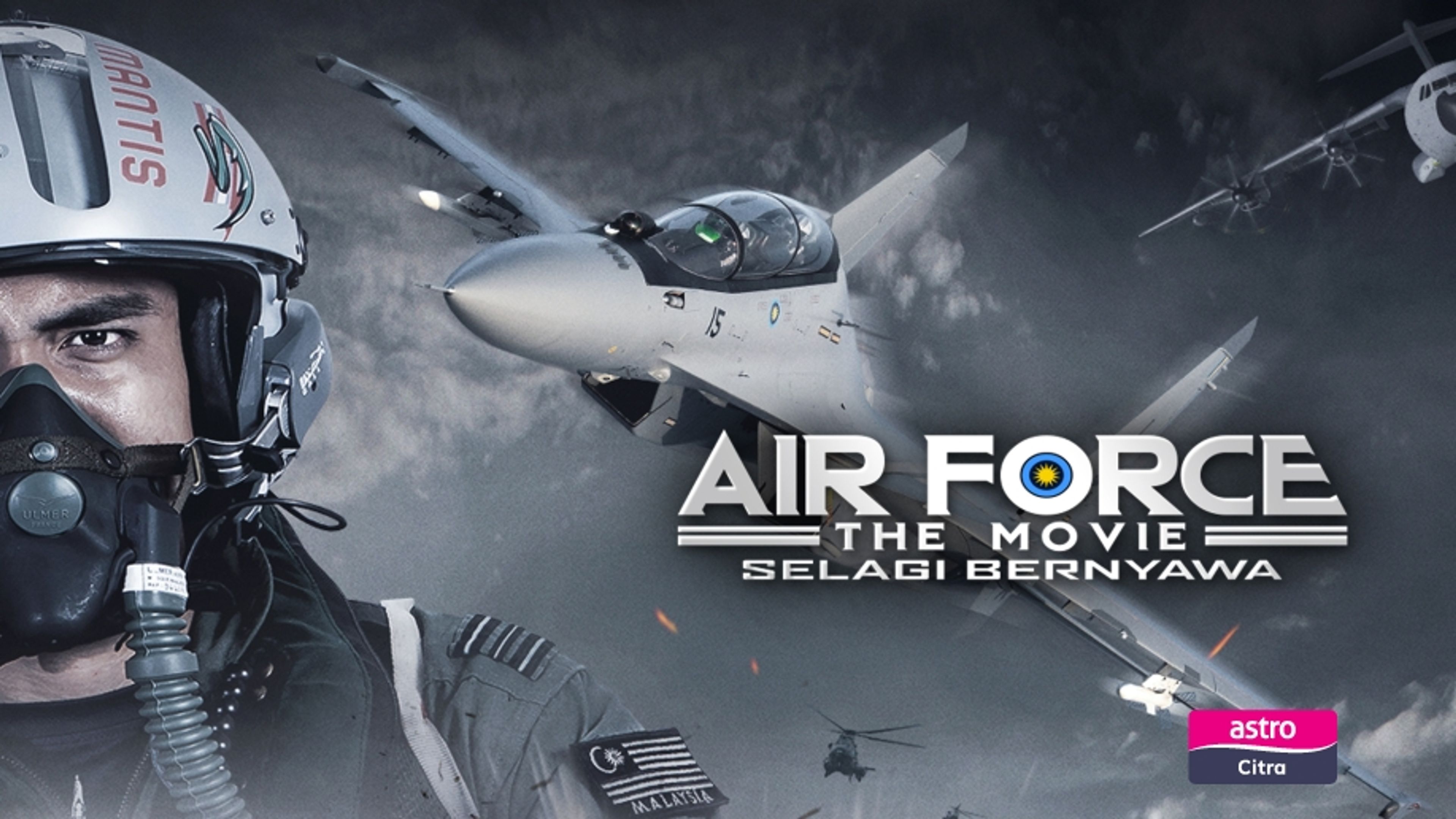 Air Force The Movie - Selagi Bernyawa