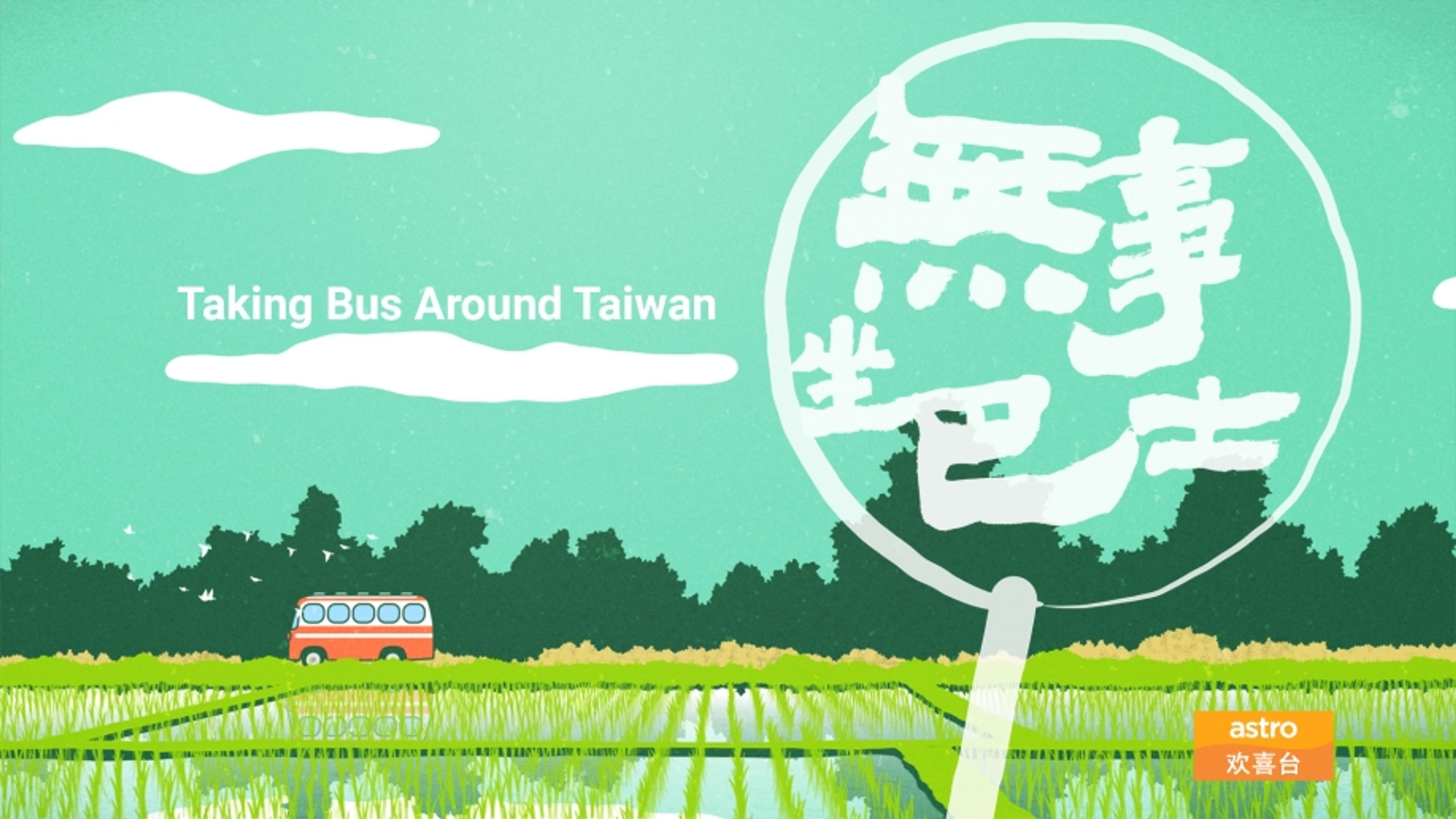 Taking Bus Around Taiwan
