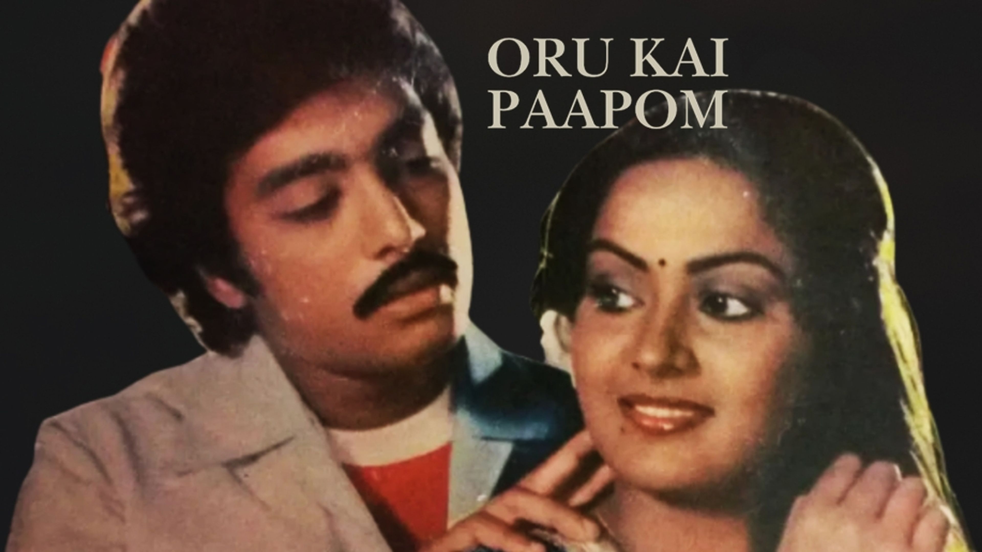 Oru Kai Paapom