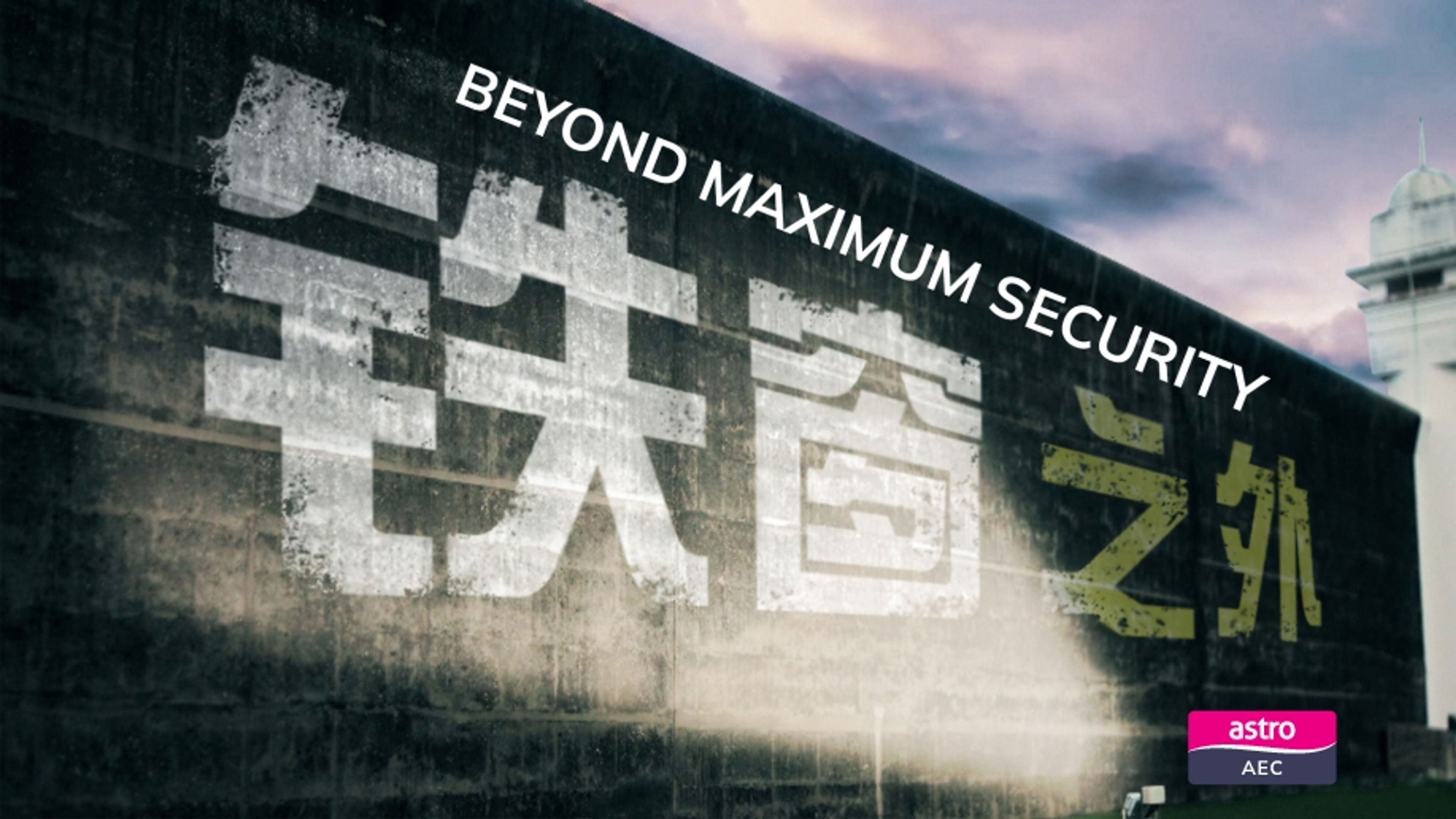 Beyond Maximum Security