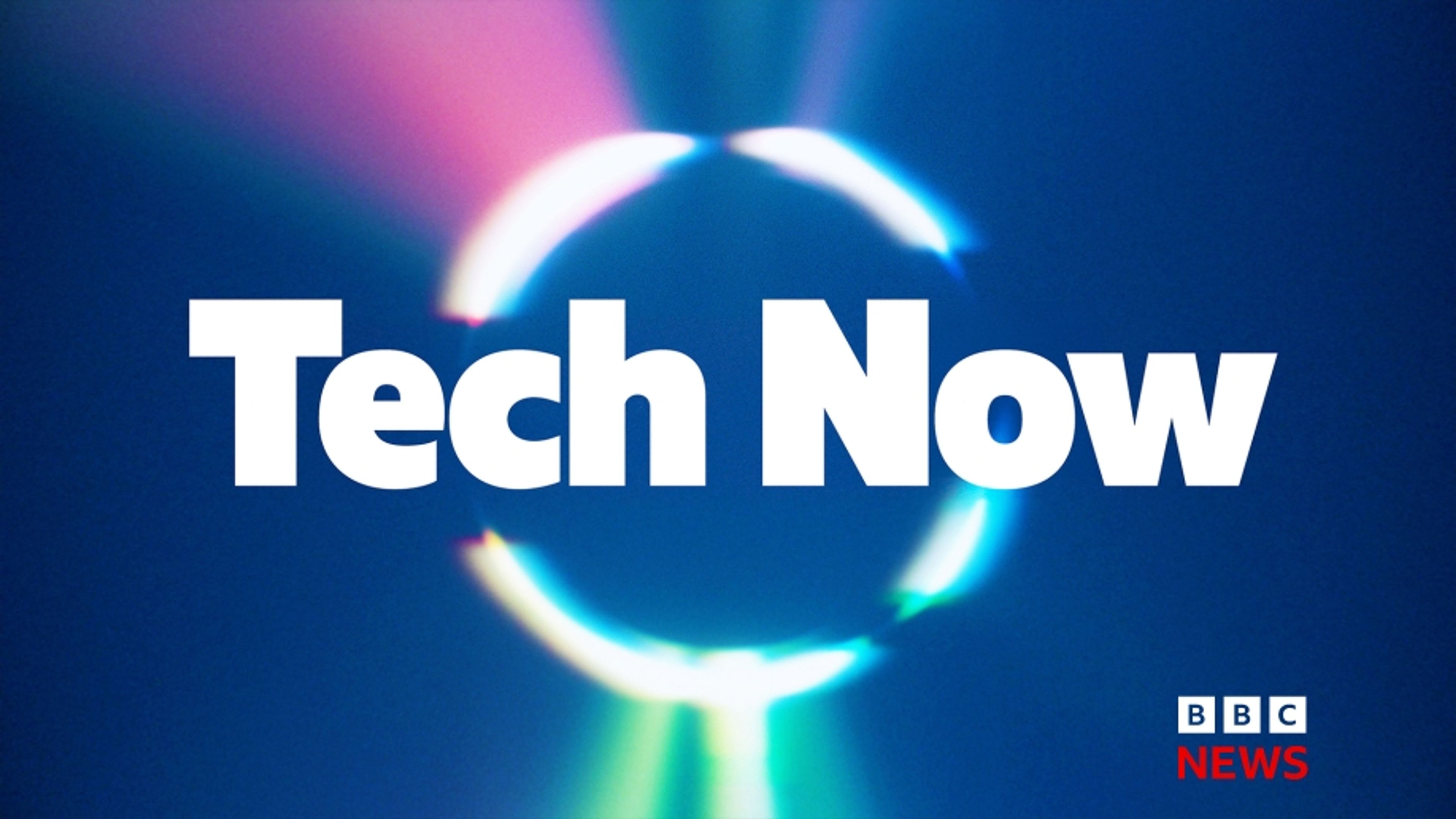 Tech Now