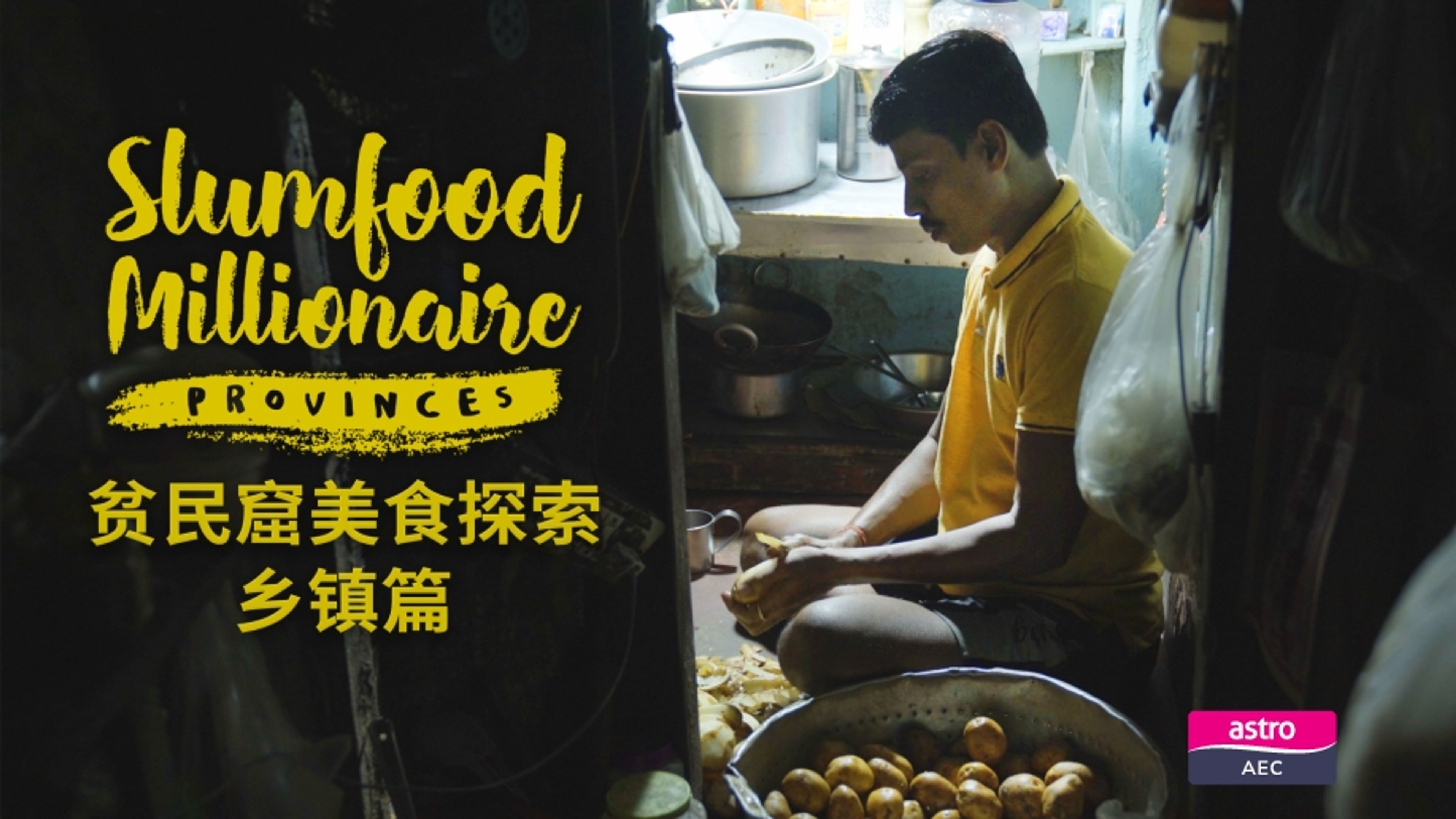 Slumfood Millionaire: Provinces