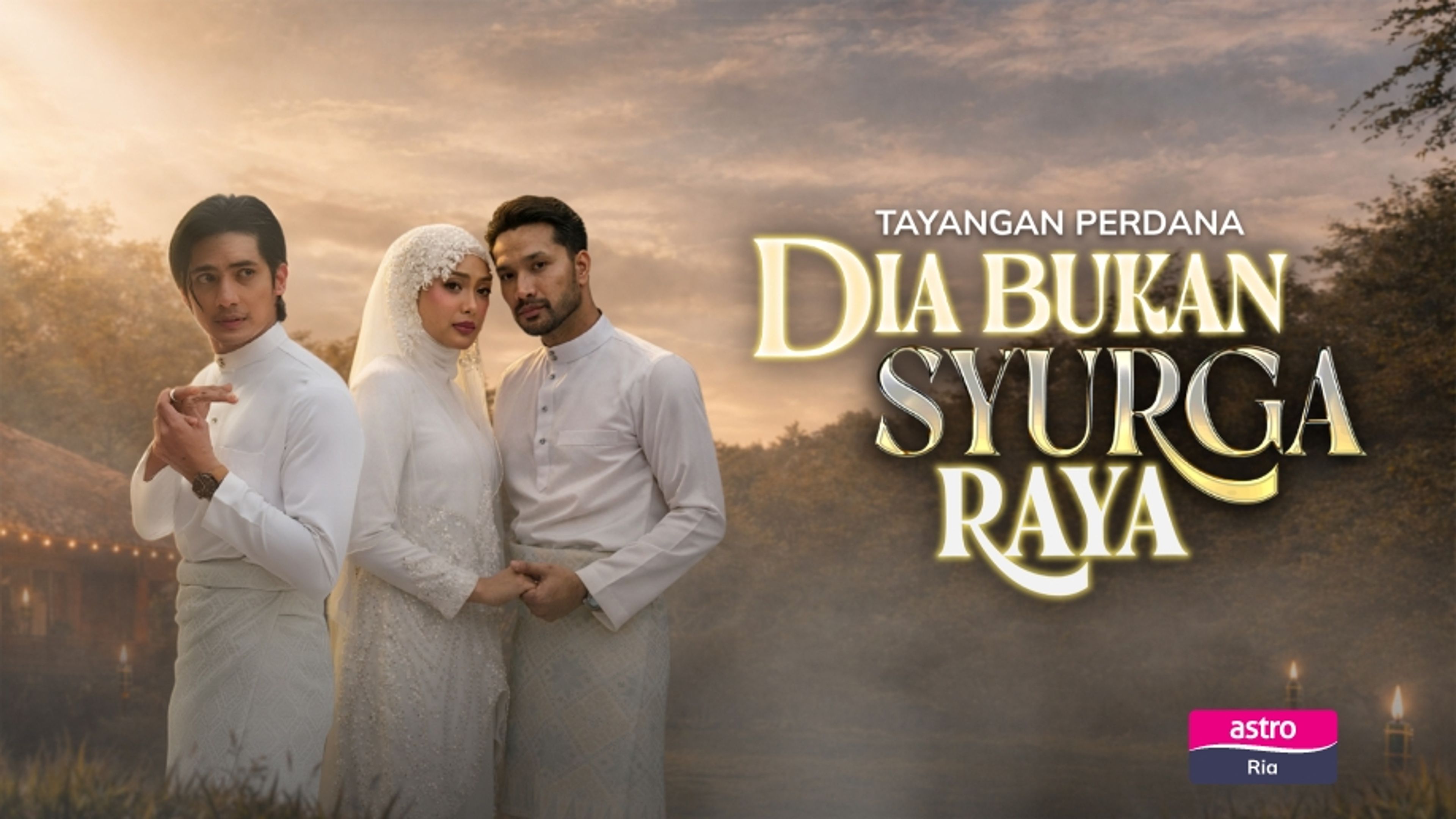 Dia Bukan Syurga Raya [Tayangan Perdana]