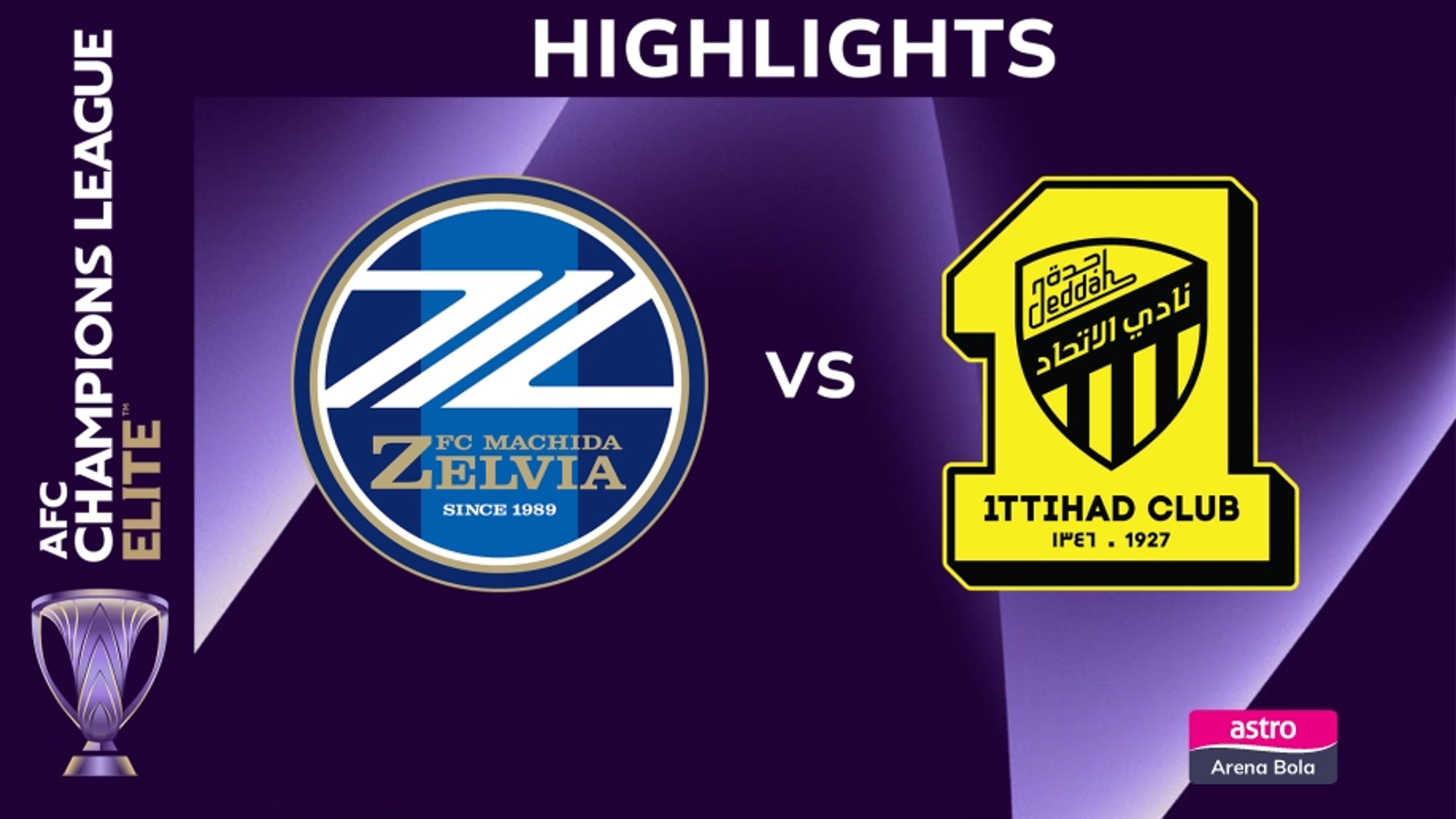 AFC Elite SF: FC Machida Zelvia vs Al Ittihad Club