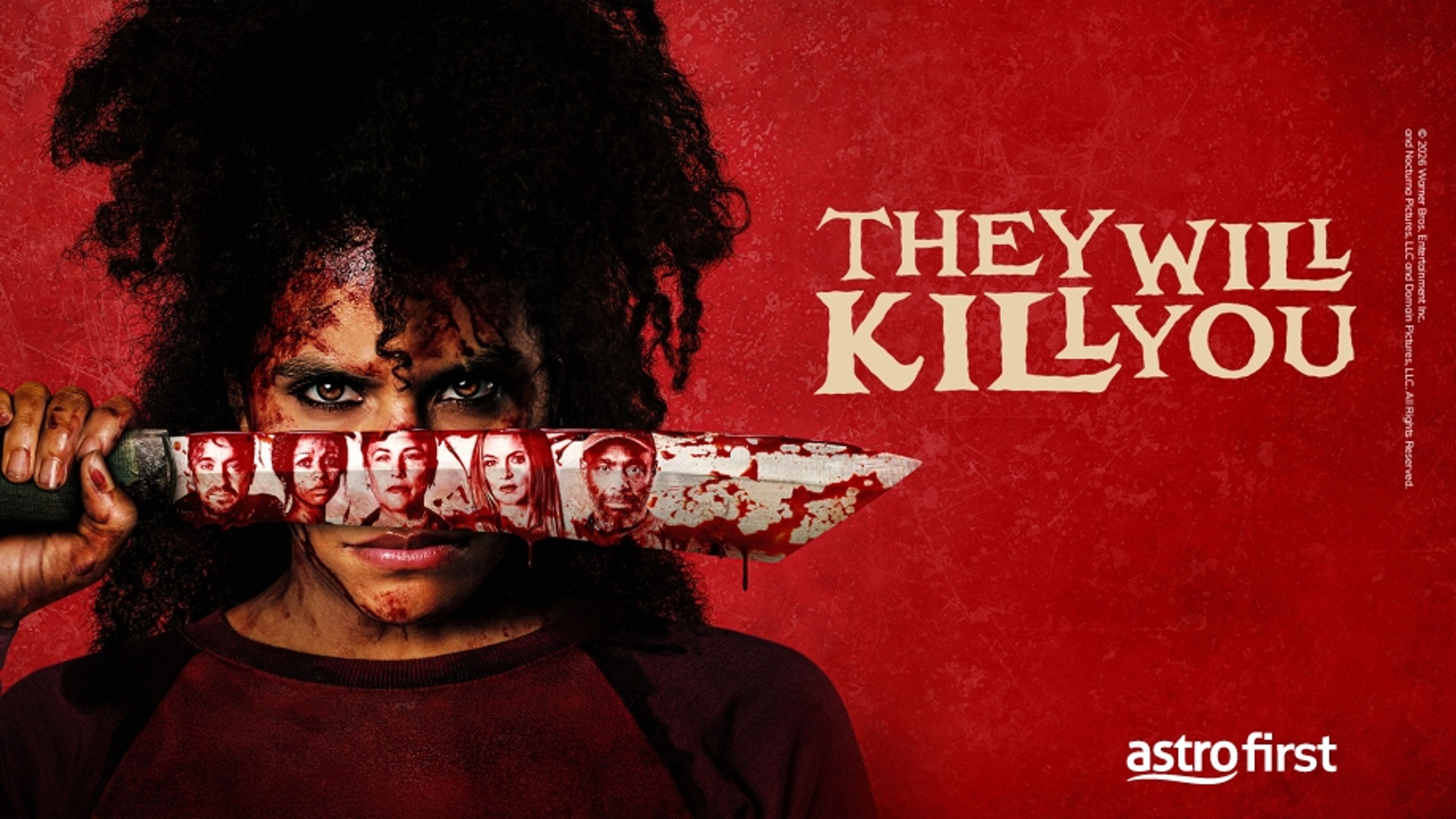 They Will Kill You