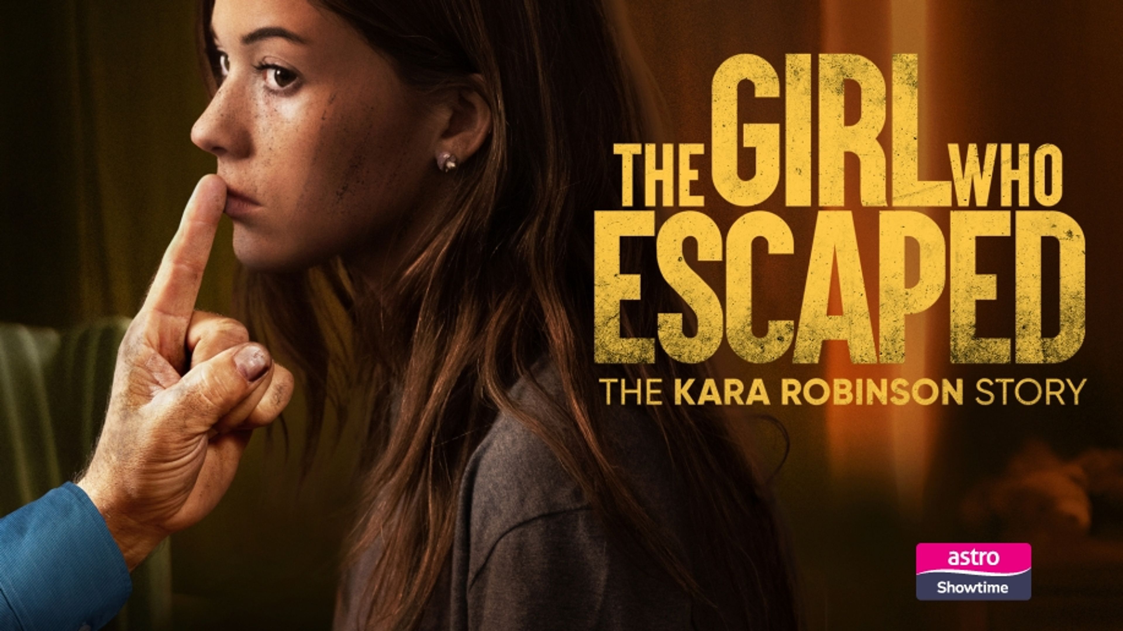 The Girl Who Escaped: The Kara Robinson Story