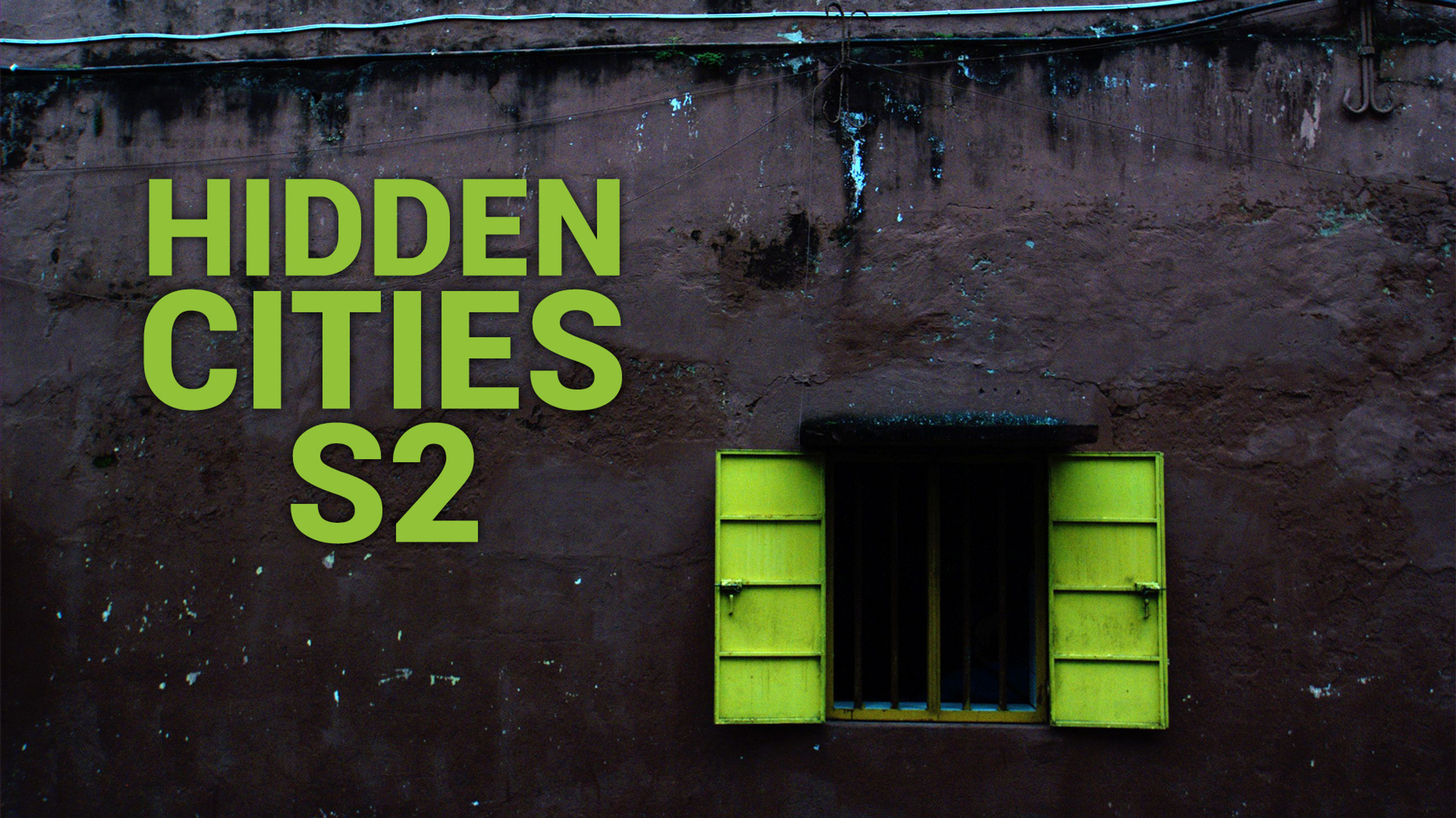Hidden Cities S2