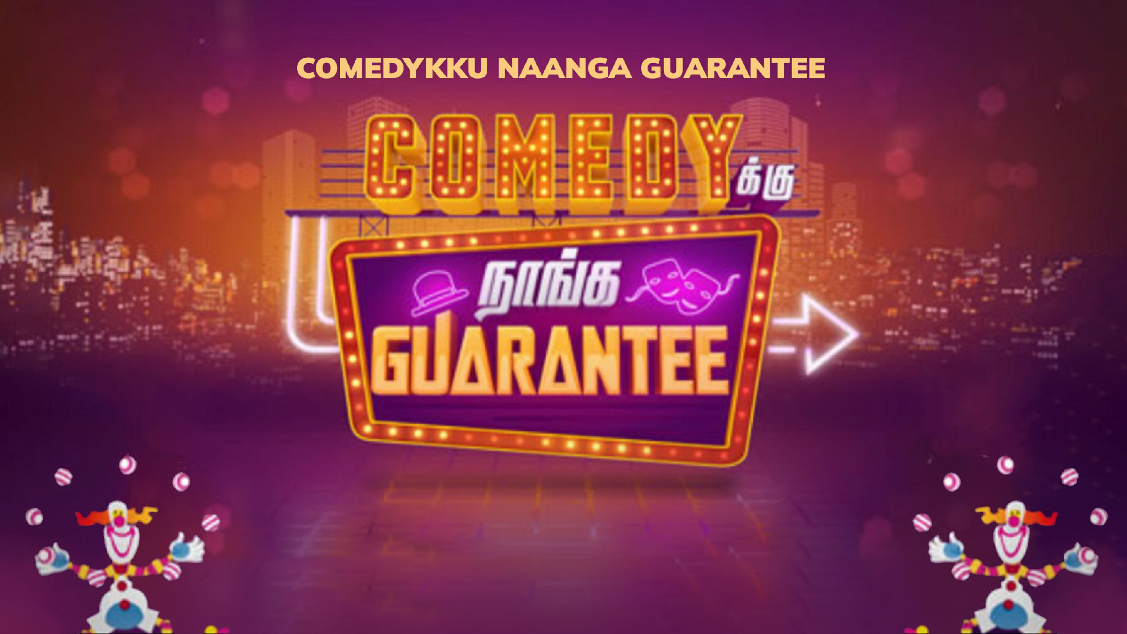 Comedykku Naanga Guarantee