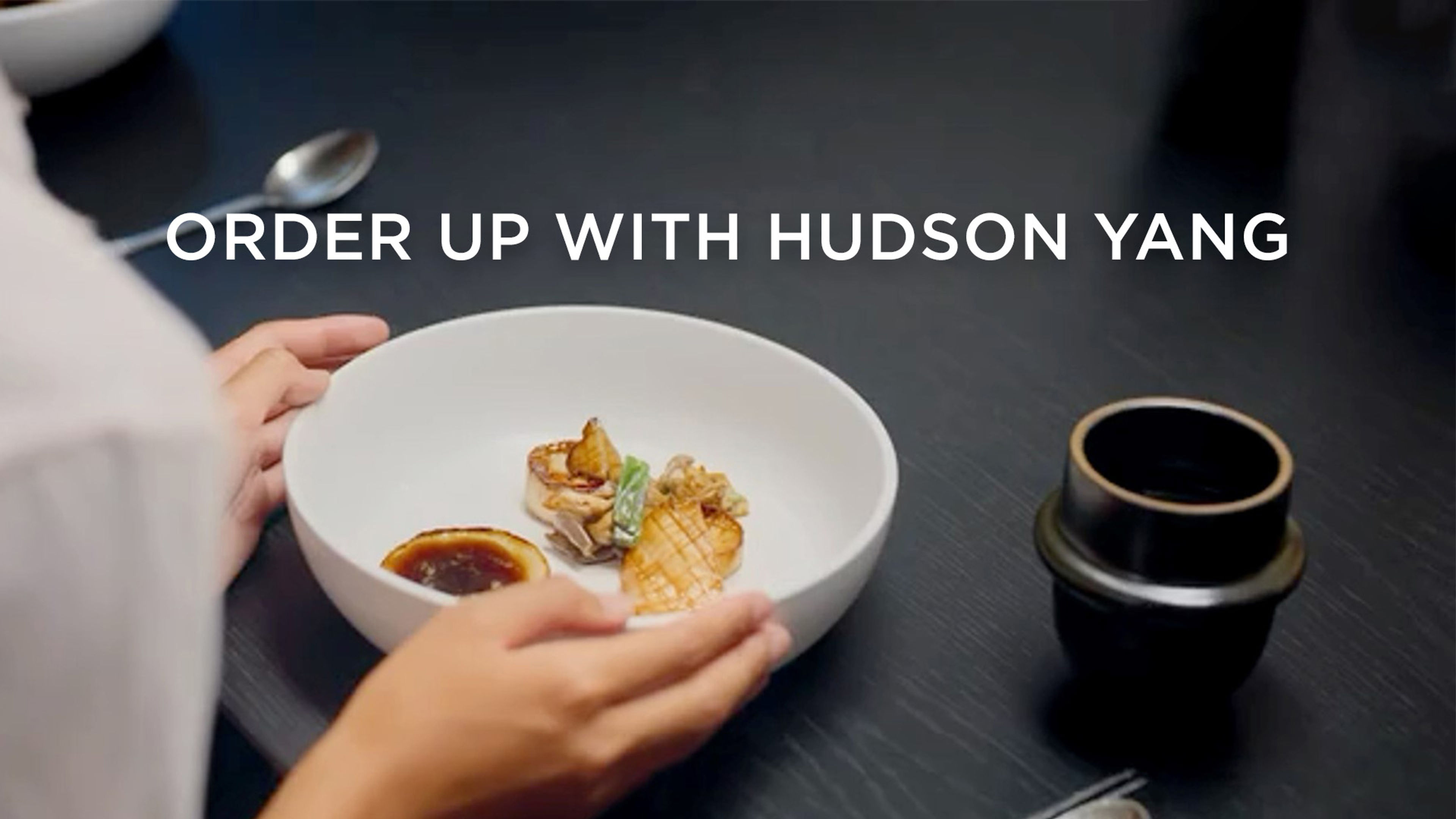 Order up With Hudson Yang S1