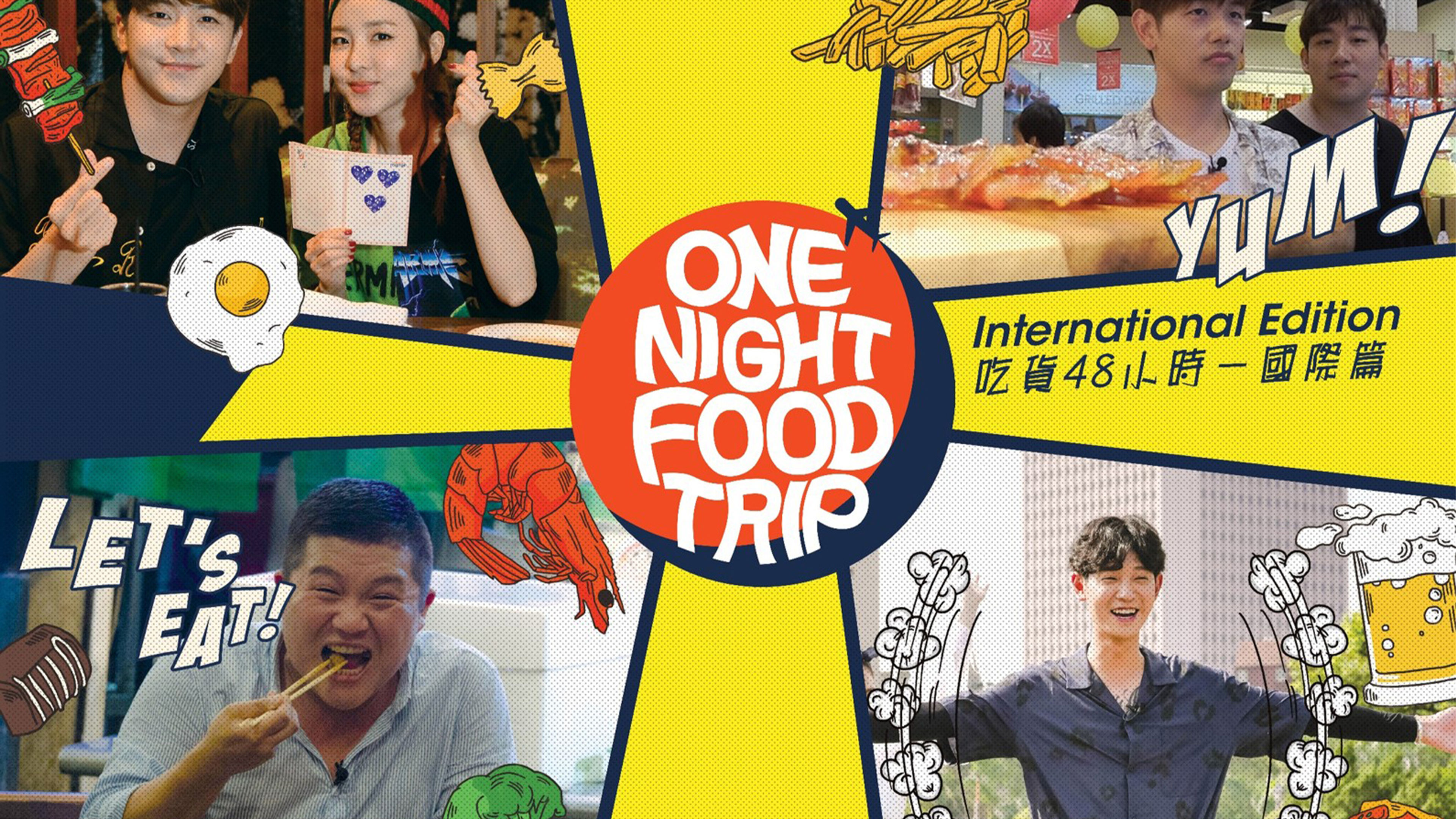 One Night Food Trip- International Edition