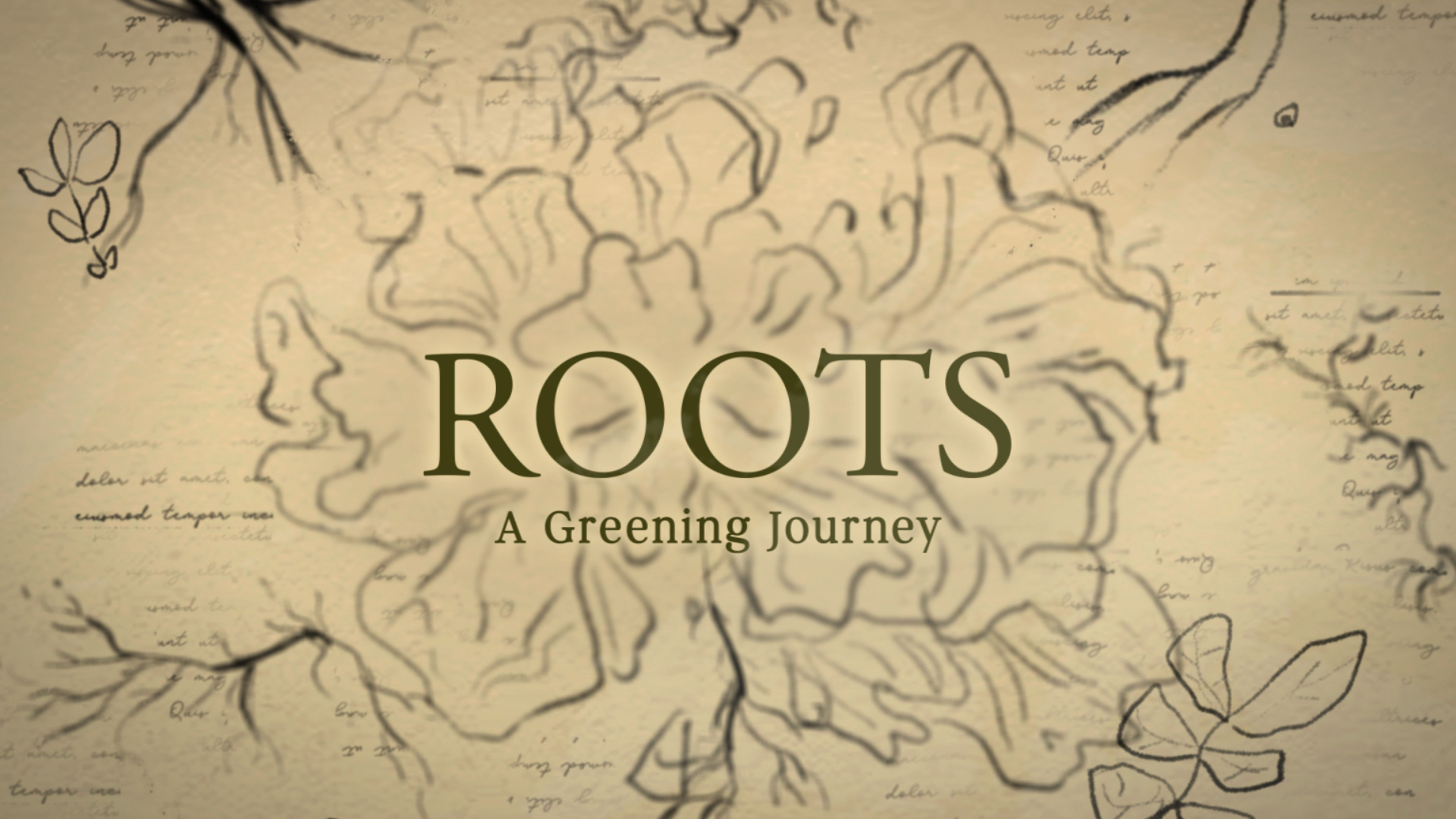 ROOTS: a Greening Journey