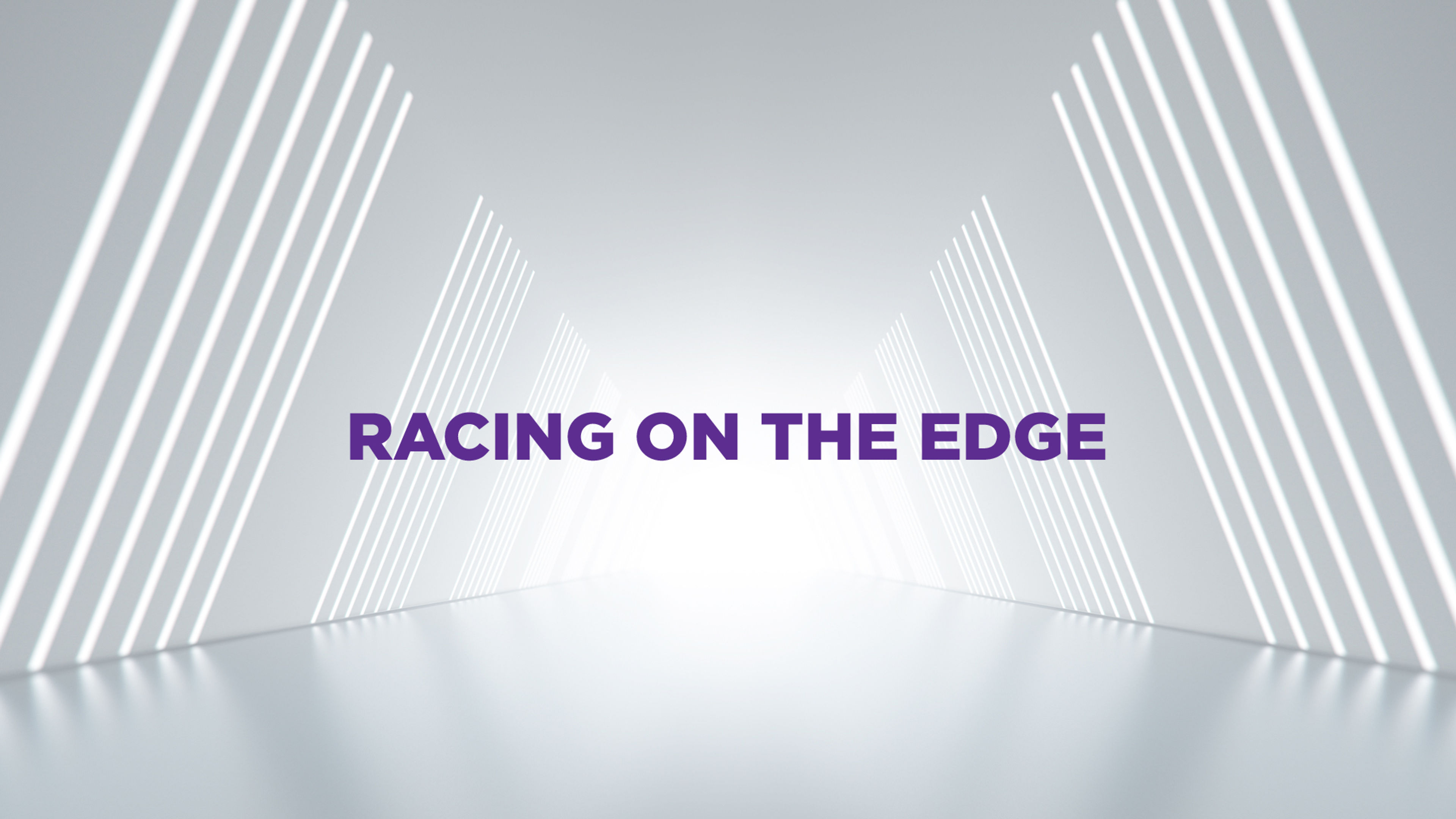 Racing on the Edge