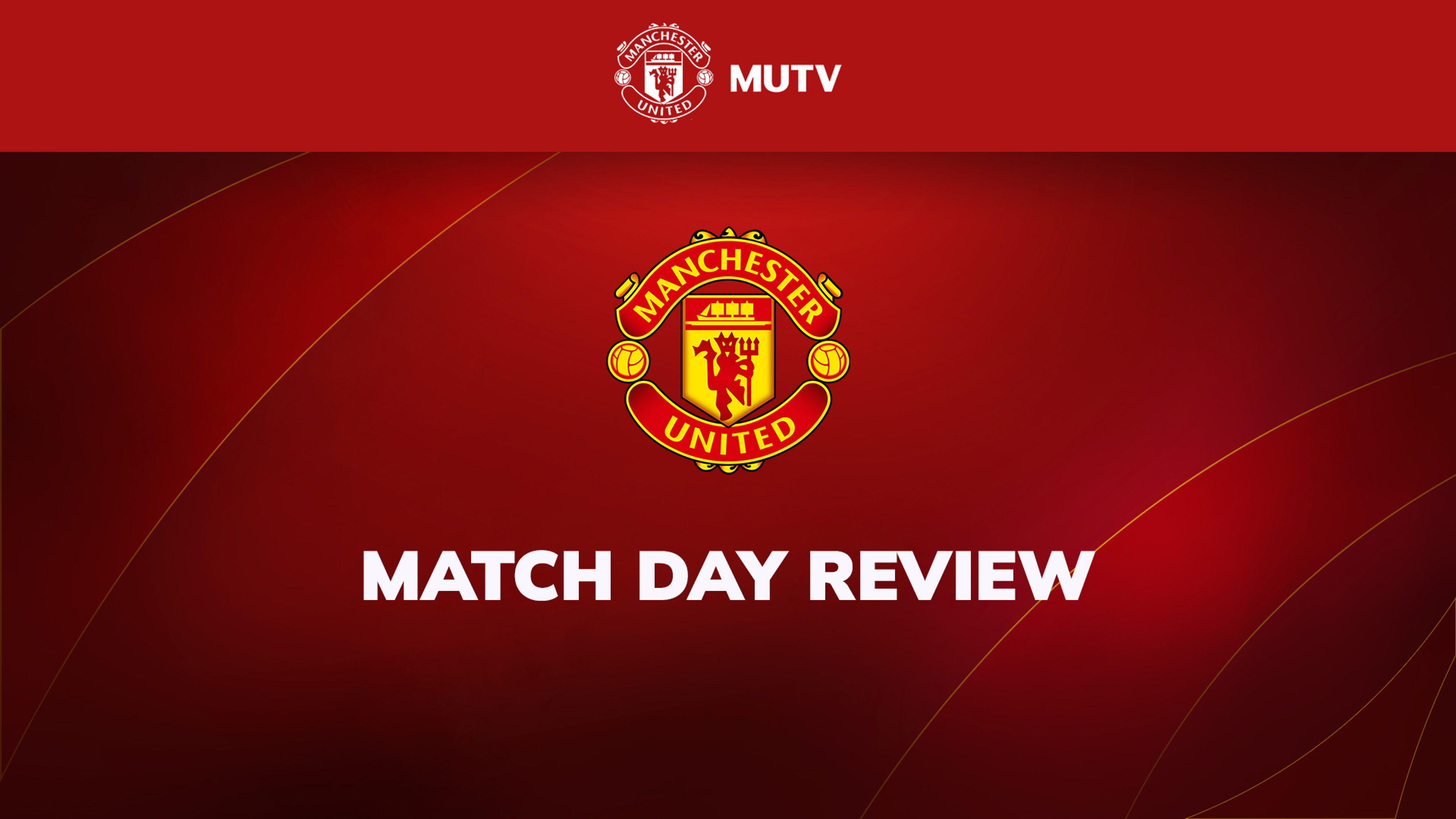 MUTV: Match Day Review : Man United Vs West Ham