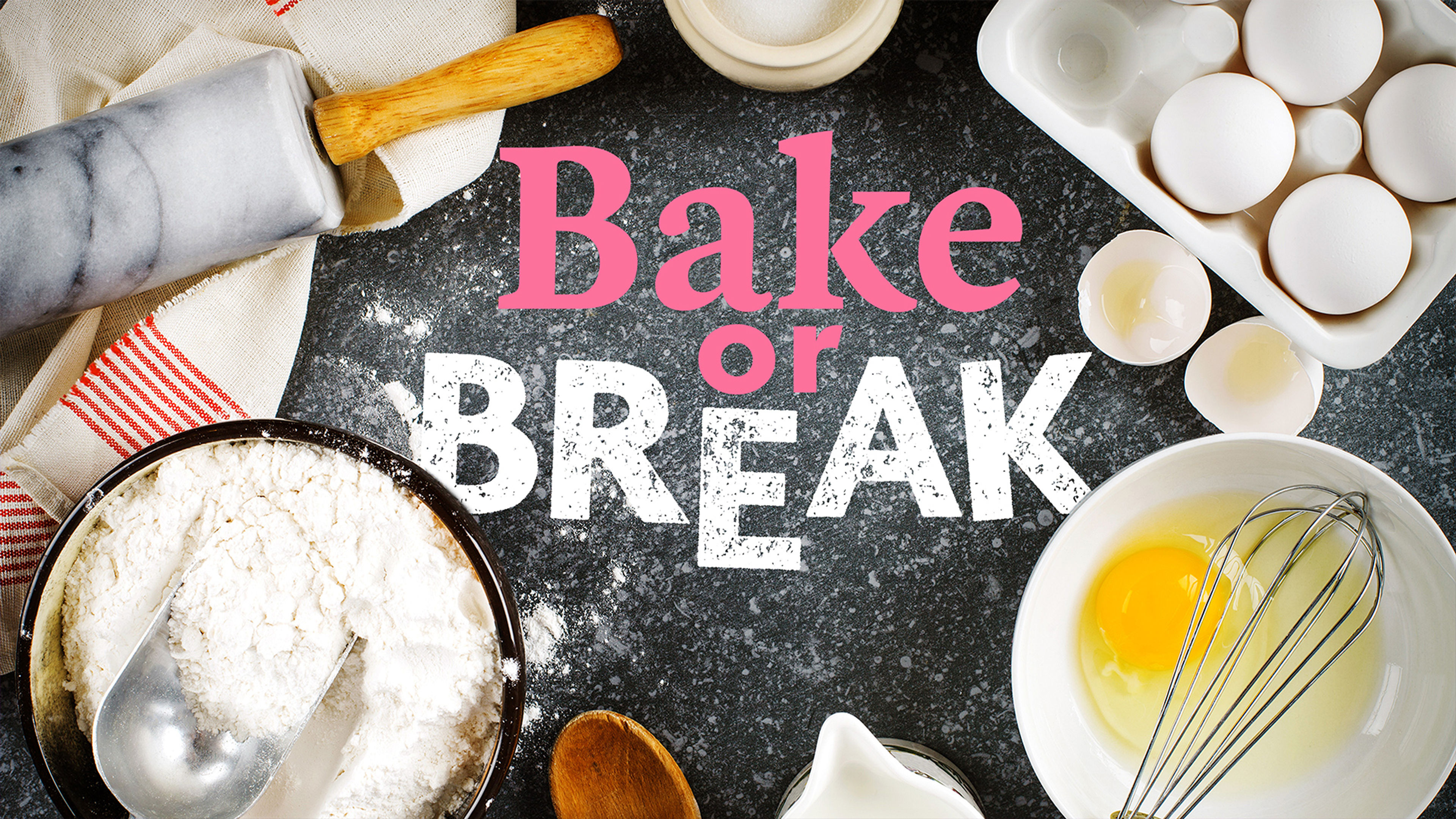 Bake or Break S1