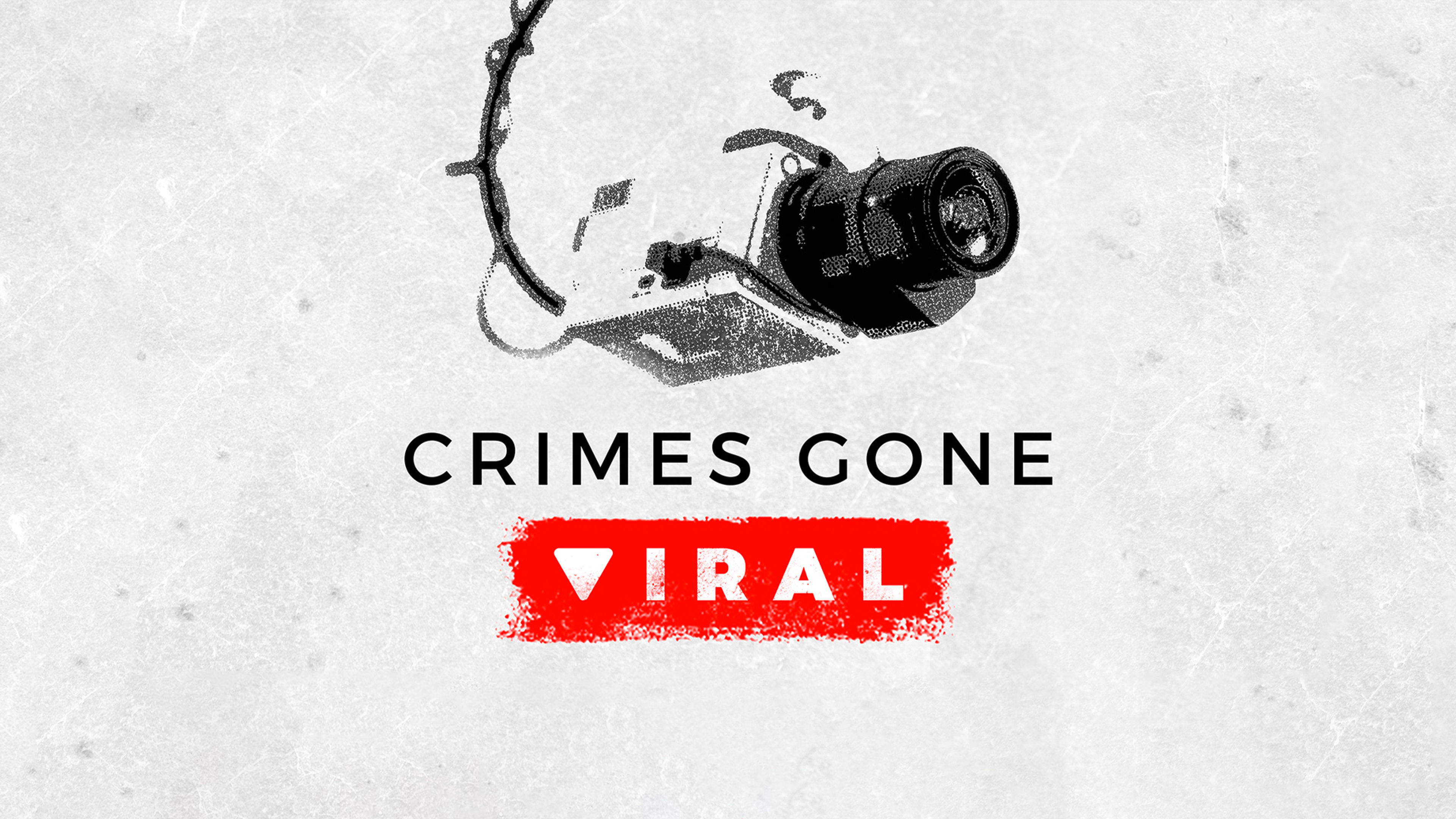 Crimes Gone Viral S1
