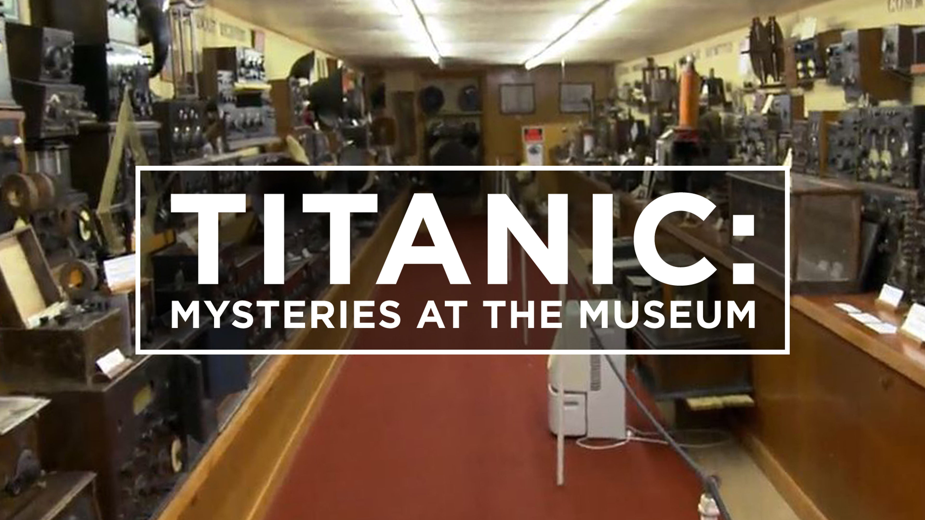 Titanic: Mysteries at the Museum