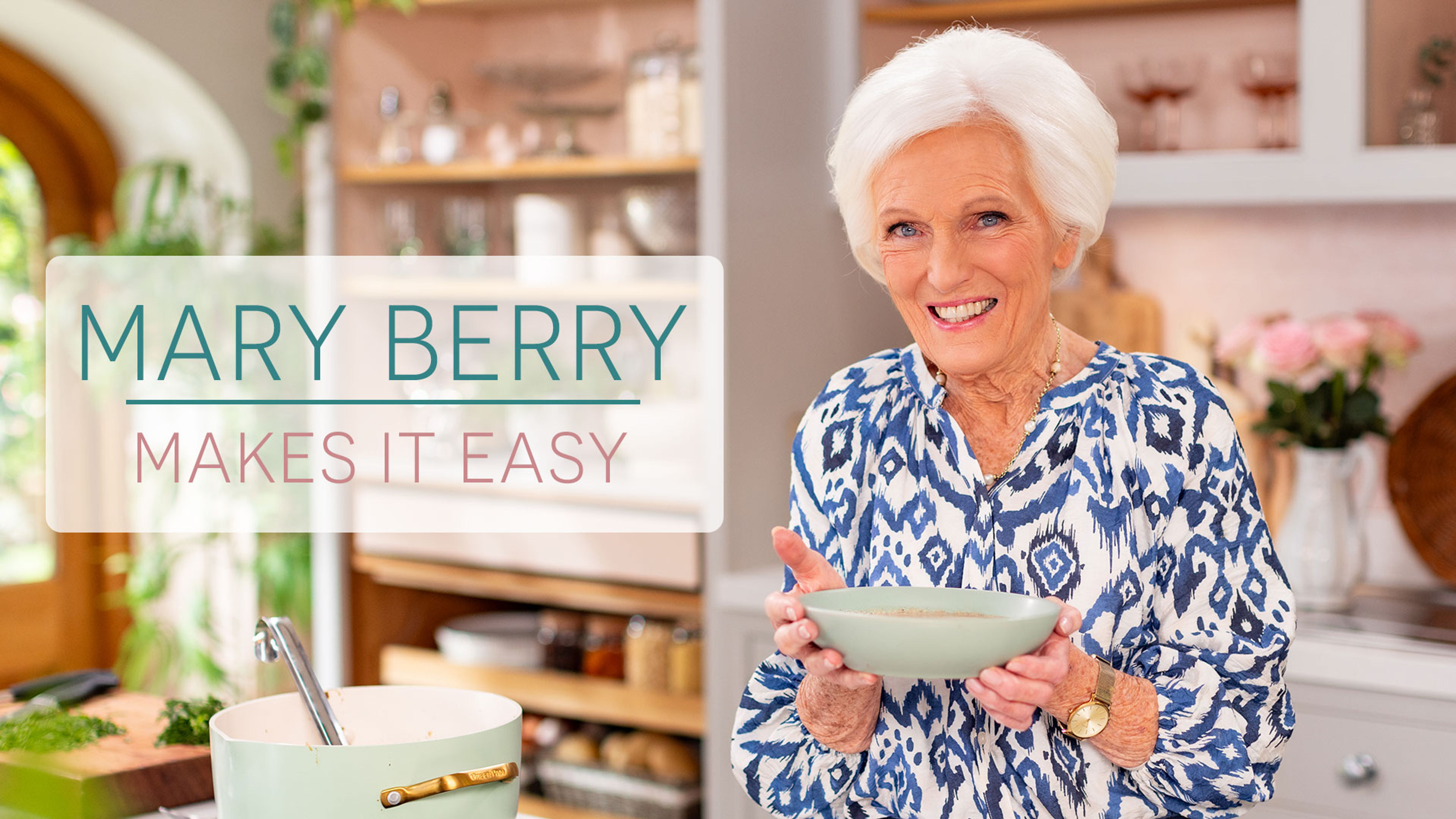 Mary Berry Makes it Easy S1