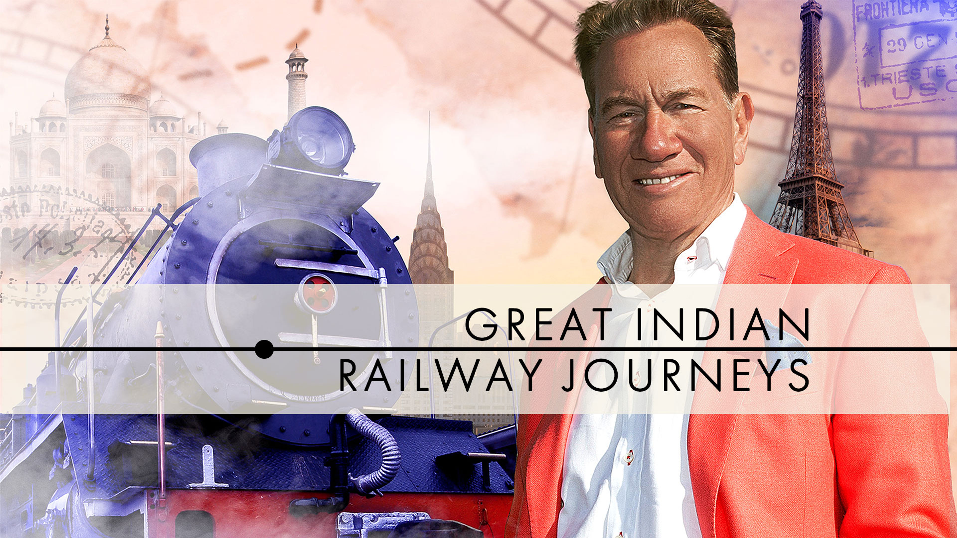 Great Indian Railway Journeys S1