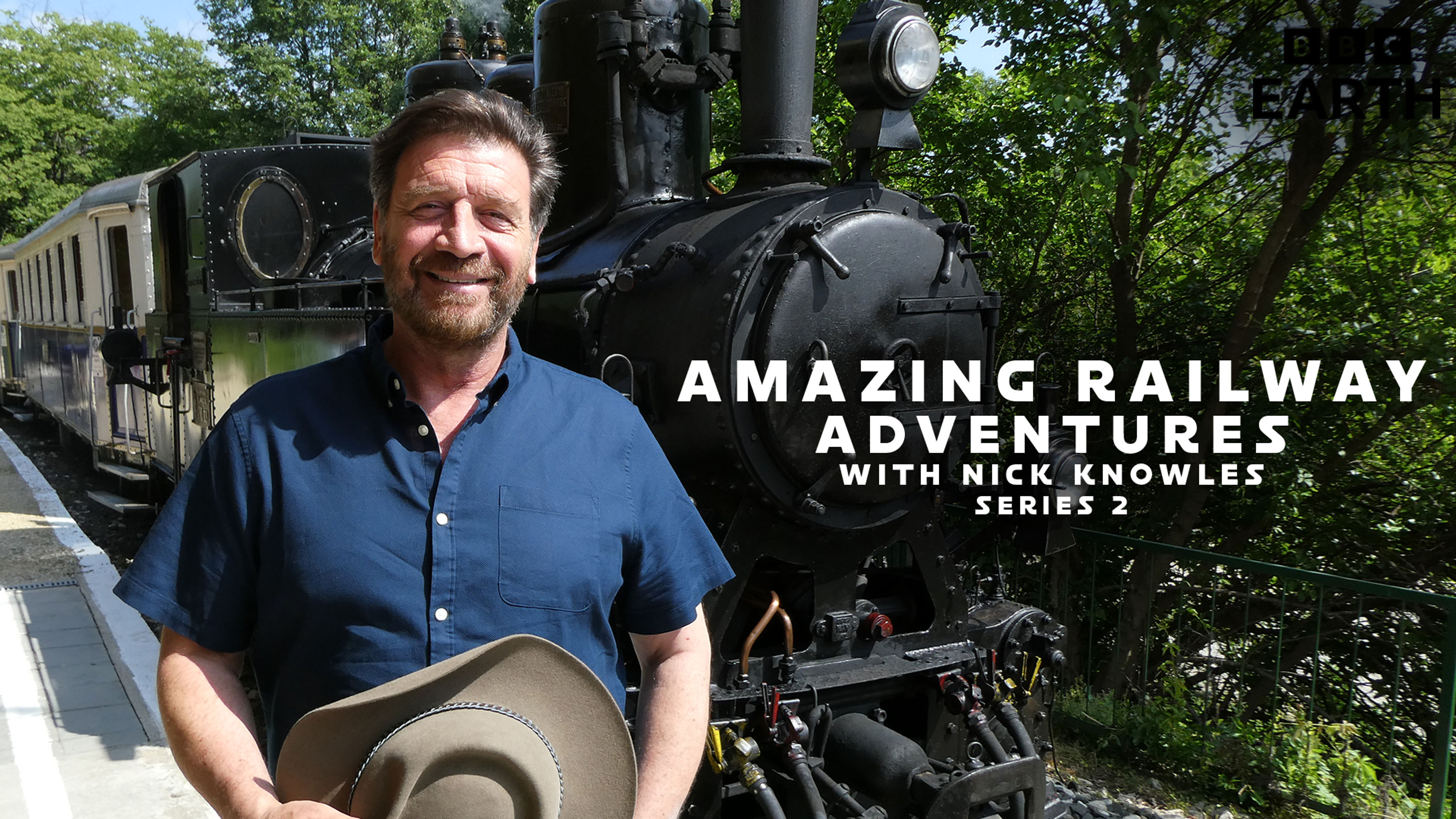 Amazing Railway Adventures With Nick Knowles S2