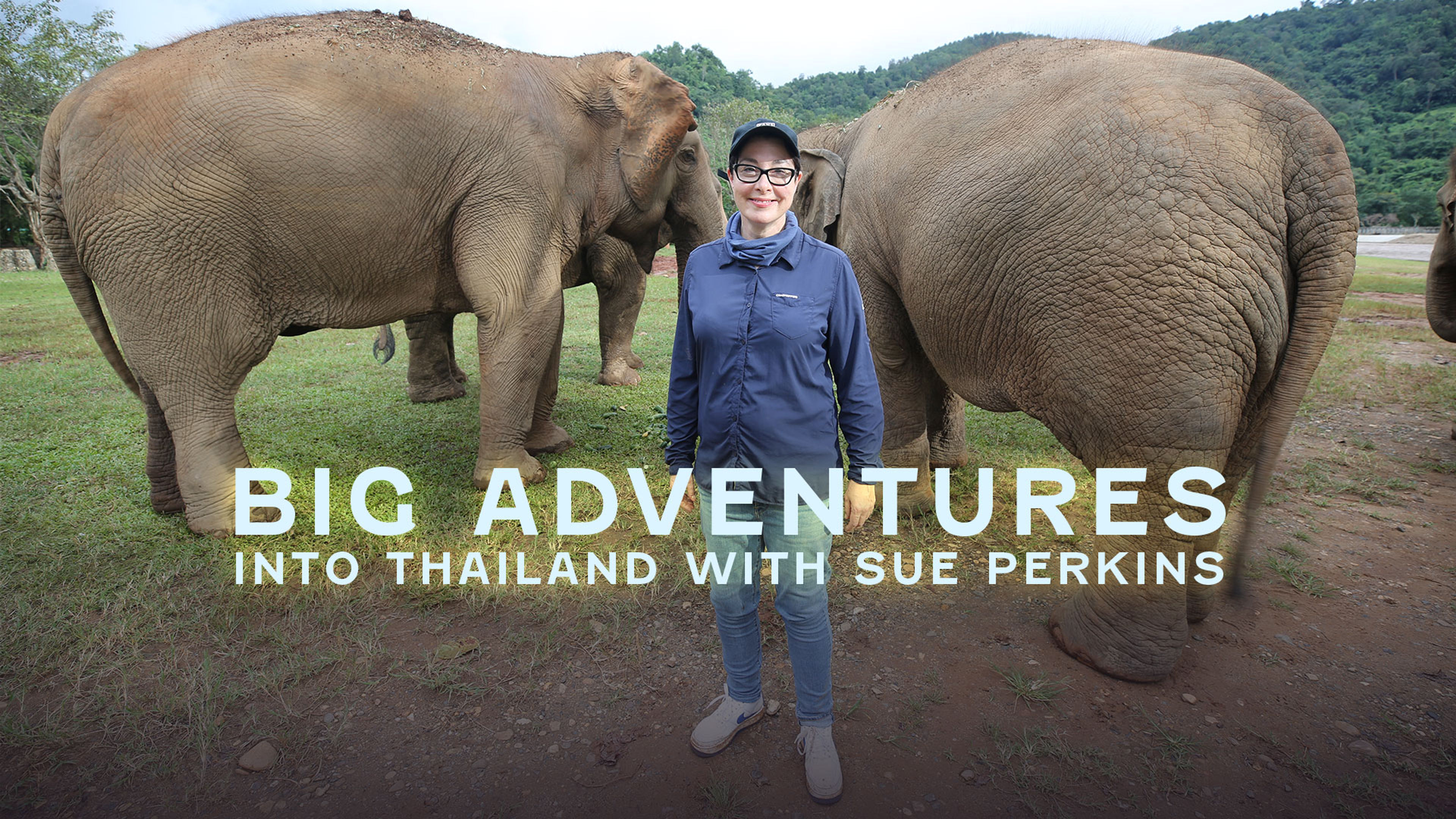 Big Adventures: Into Thailand With Sue Perkins S1