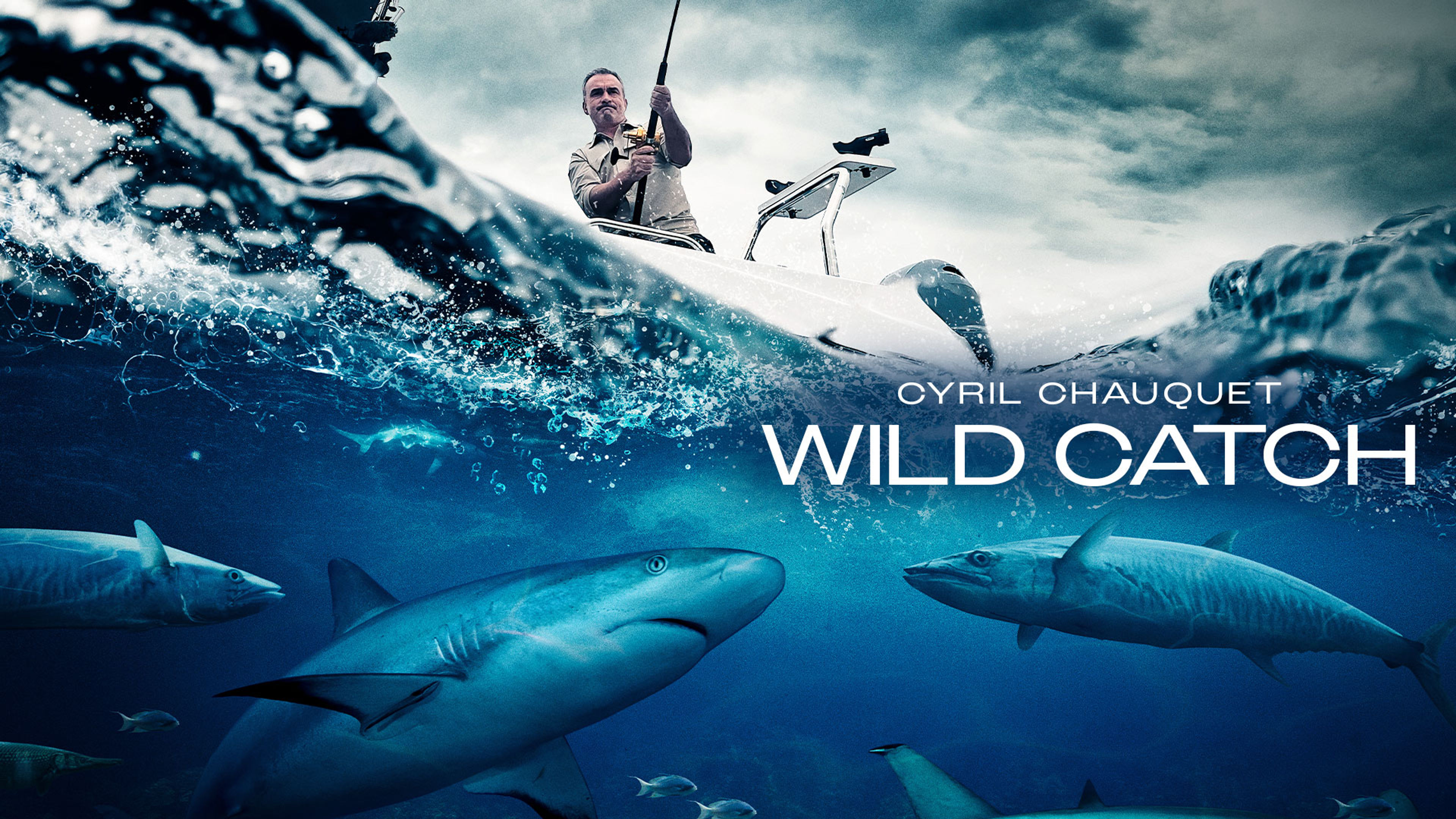 Cyril Chauquet Wild Catch S1